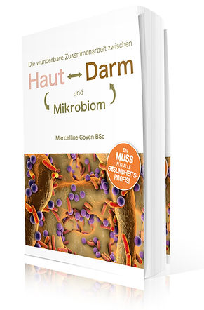 Buch: Die wunderbare Zusammenarbeit zwischen Haut - Darm und Mikrobiom - von Marcelline Goyen BSc Hauttherapie (2025)