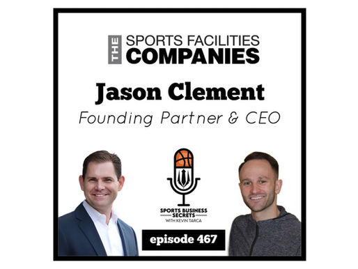 Jason Clement, Founding Partner & CEO of The Sports Facilities Companies