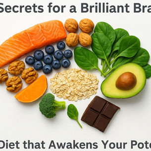 5 Secrets for a Brilliant Brain: The Diet that Awakens Your Potential 