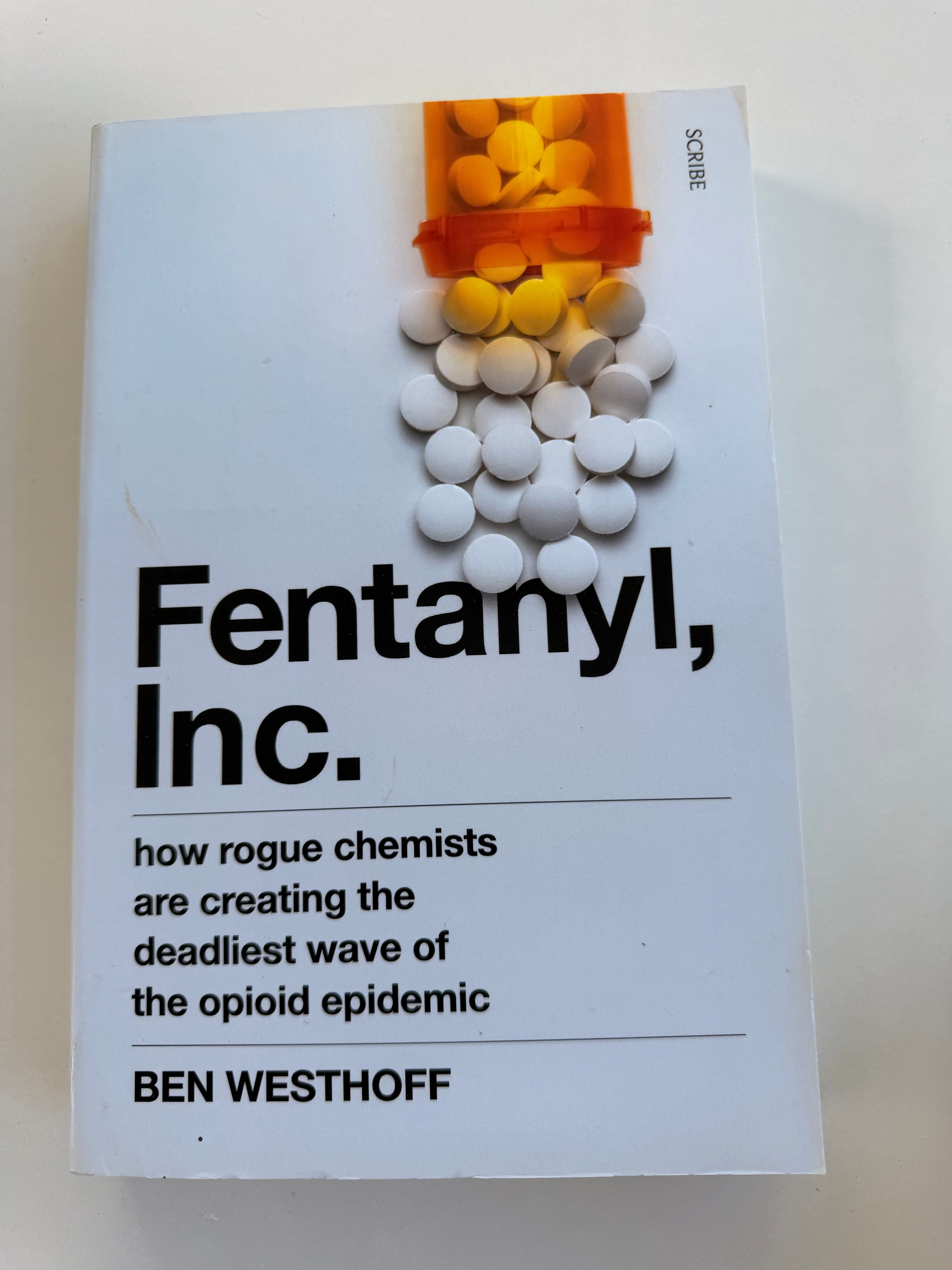 Fentanyl, Inc. by Ben Westhoff