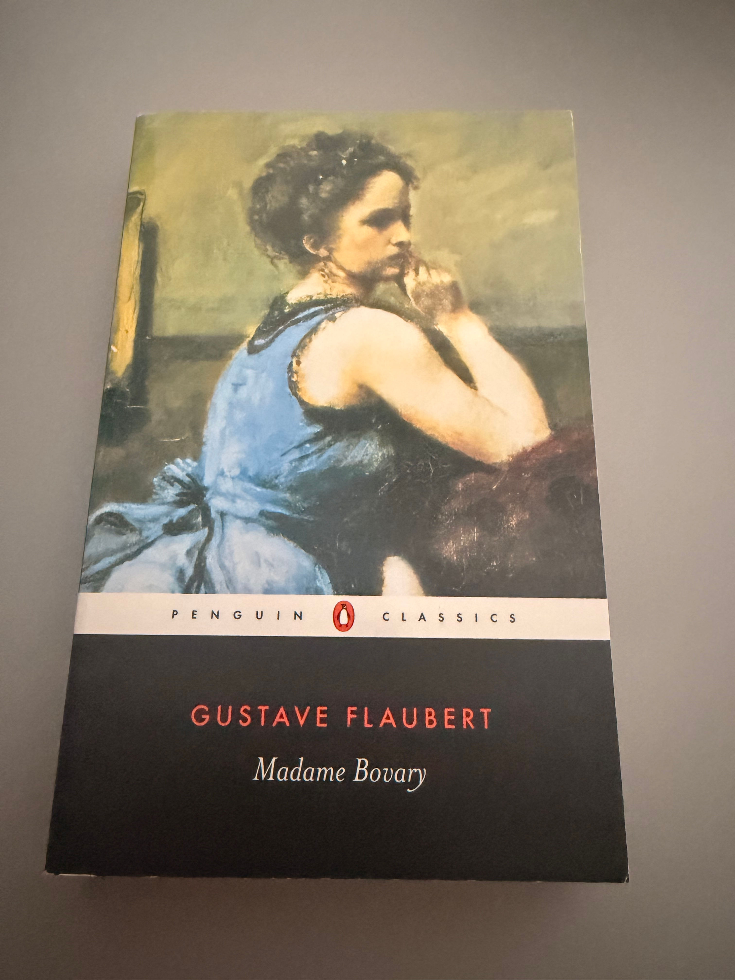 Madame Bovary by Gustave Flaubert Penguin Classics Trans. Geoffrey Wall