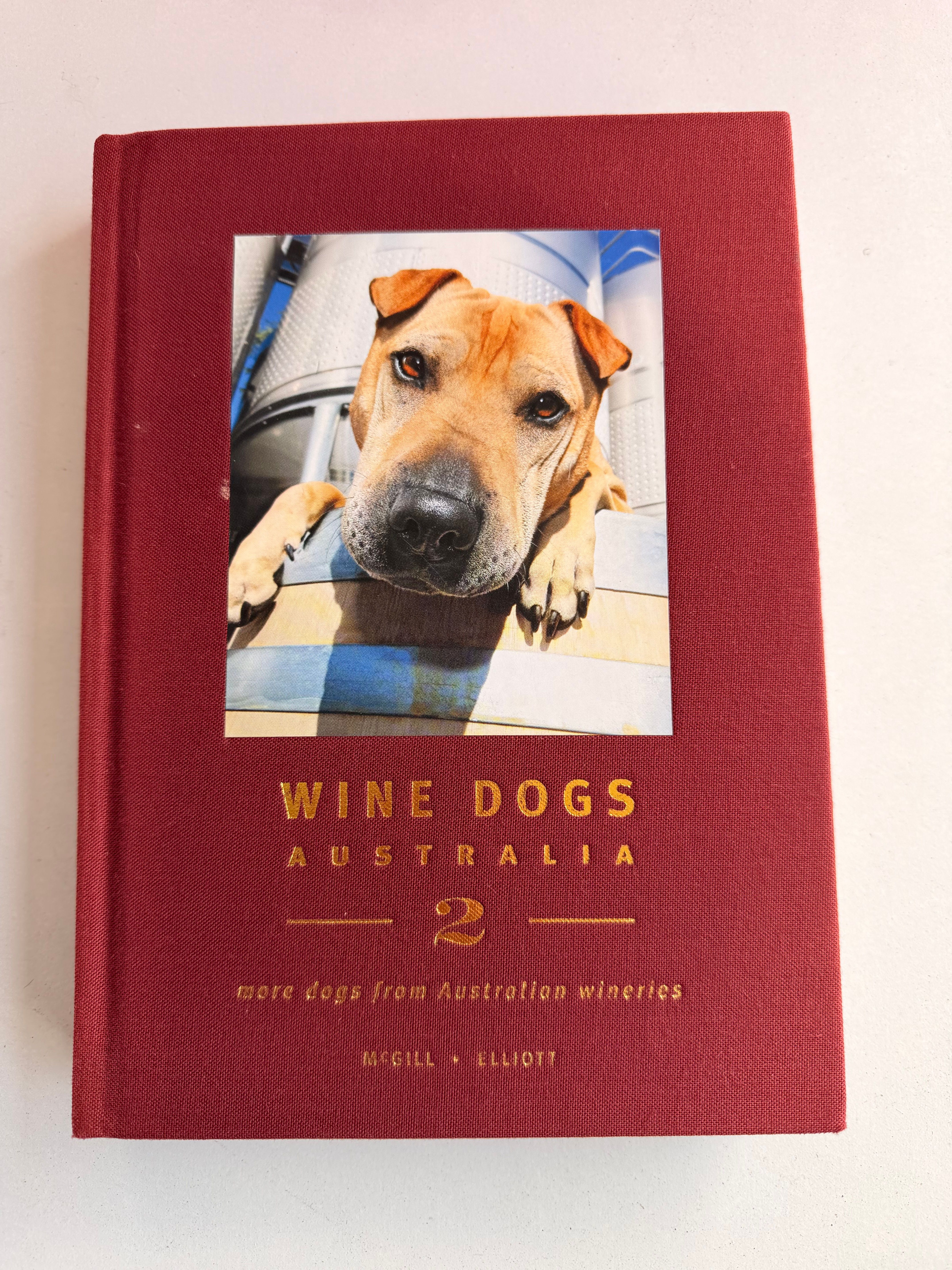 Wine Dogs Australia 2 - more dogs from Australian wineries by McGill