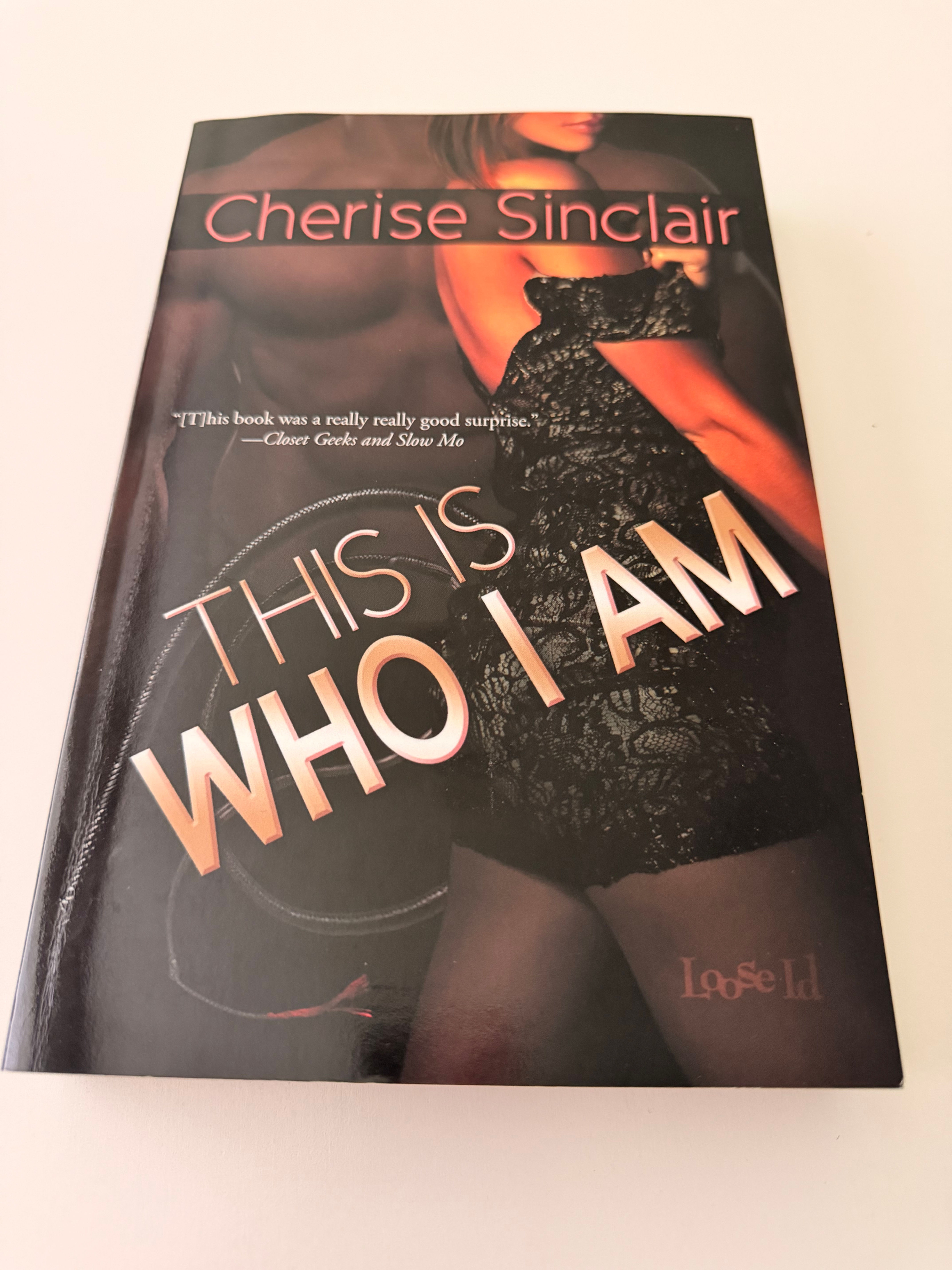This Is Who I Am by Cherise Sinclair