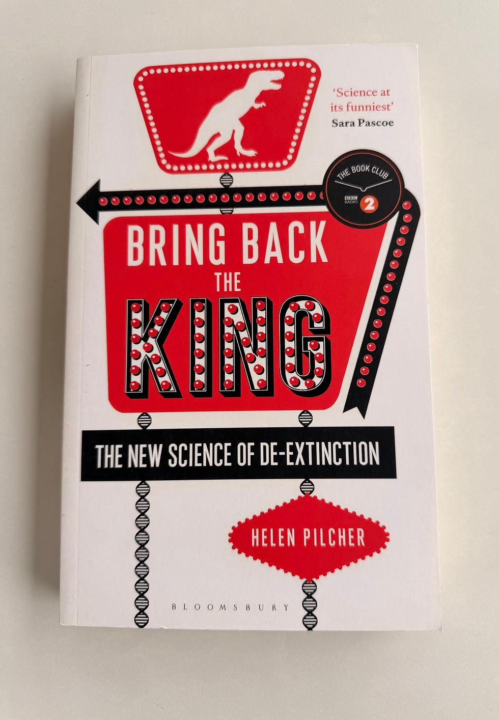 Bring Back the King by Helen Pilcher