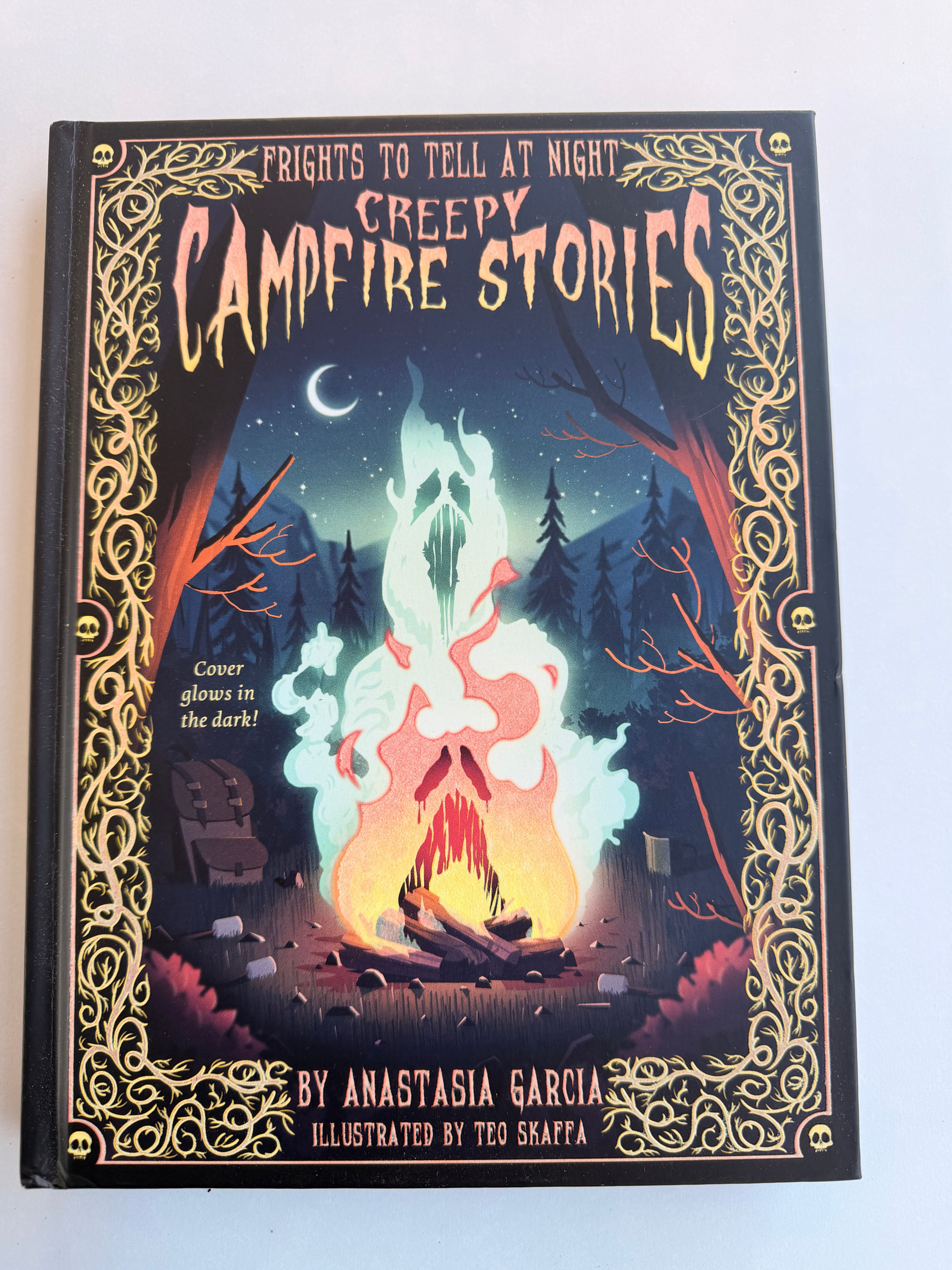 Creepy Campfire Stories by Anastasia Garcia