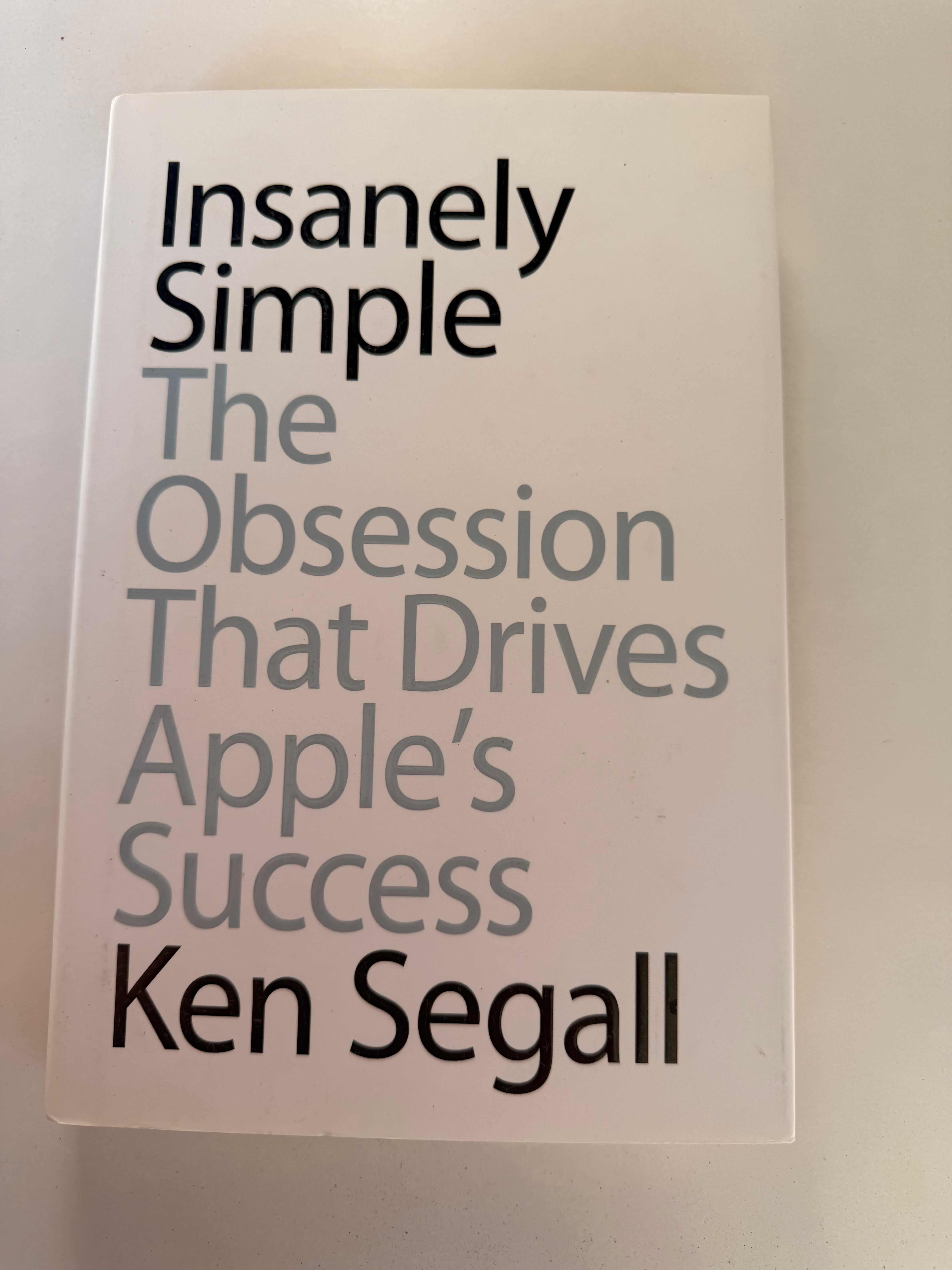 Insanely Simple by Ken Segall