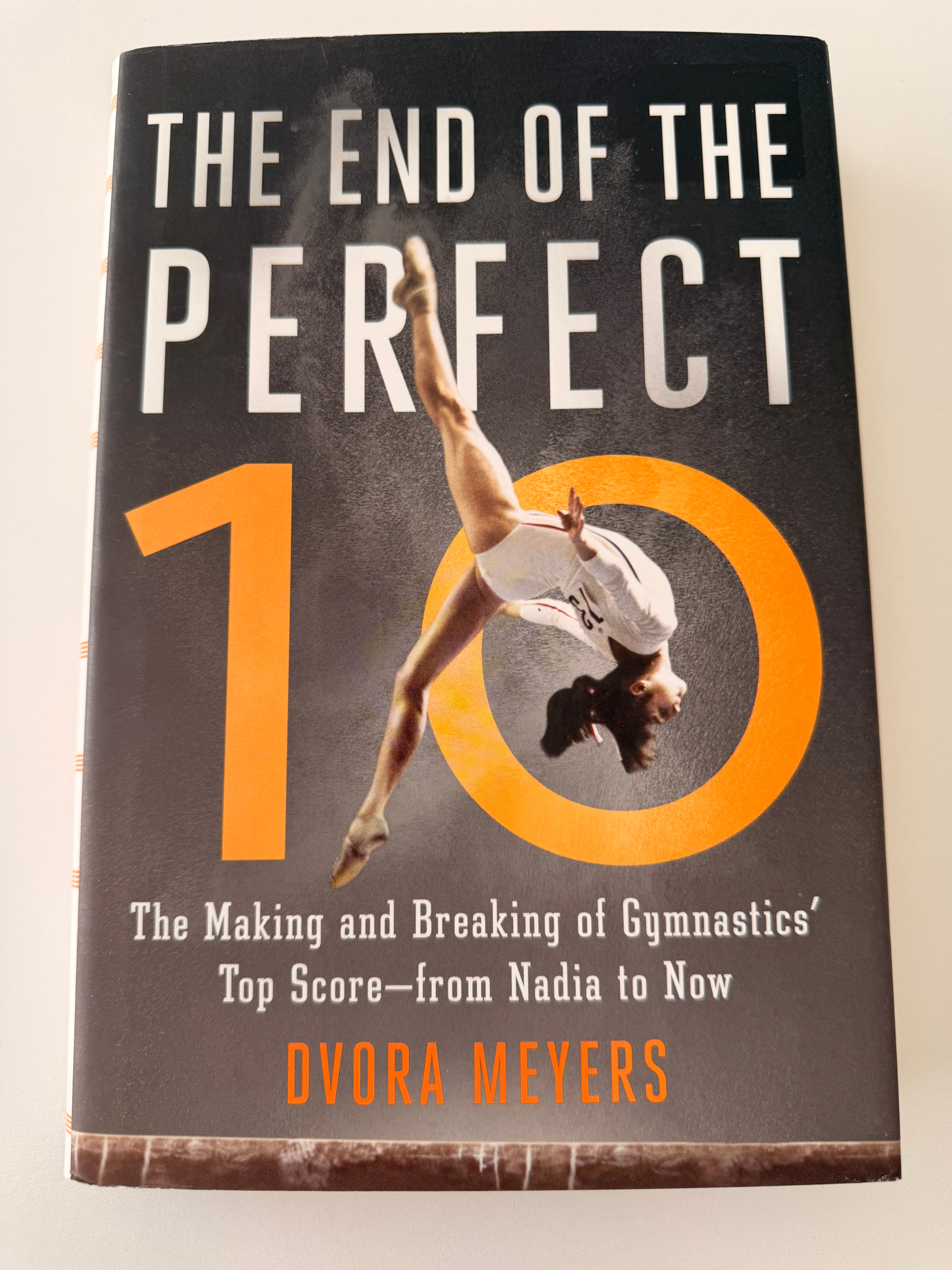 The End of The Perfect 10 by Dvora Meyers