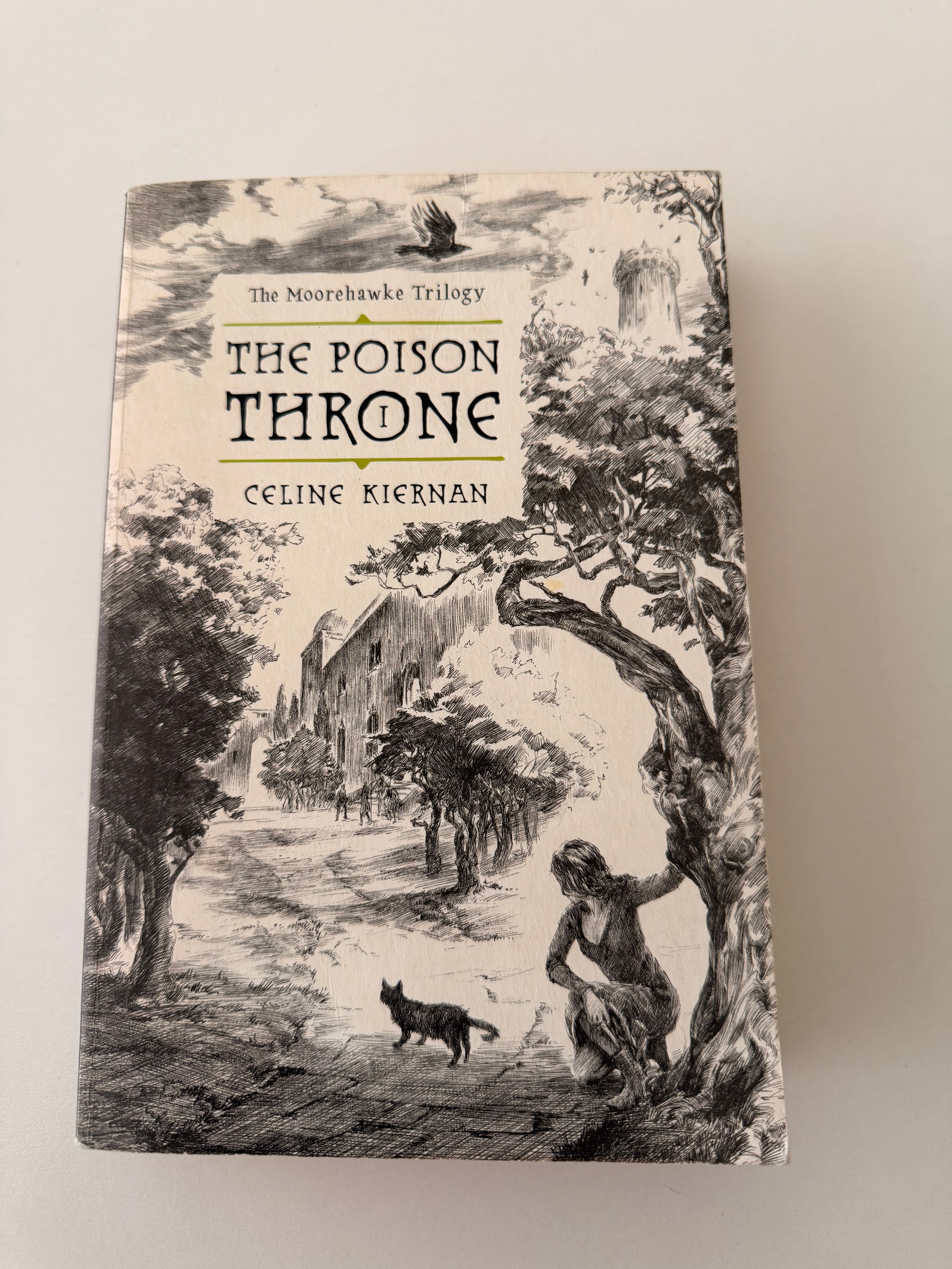 The Moorehawke Trilogy - The Poison Throne 1 by Celine Kiernan