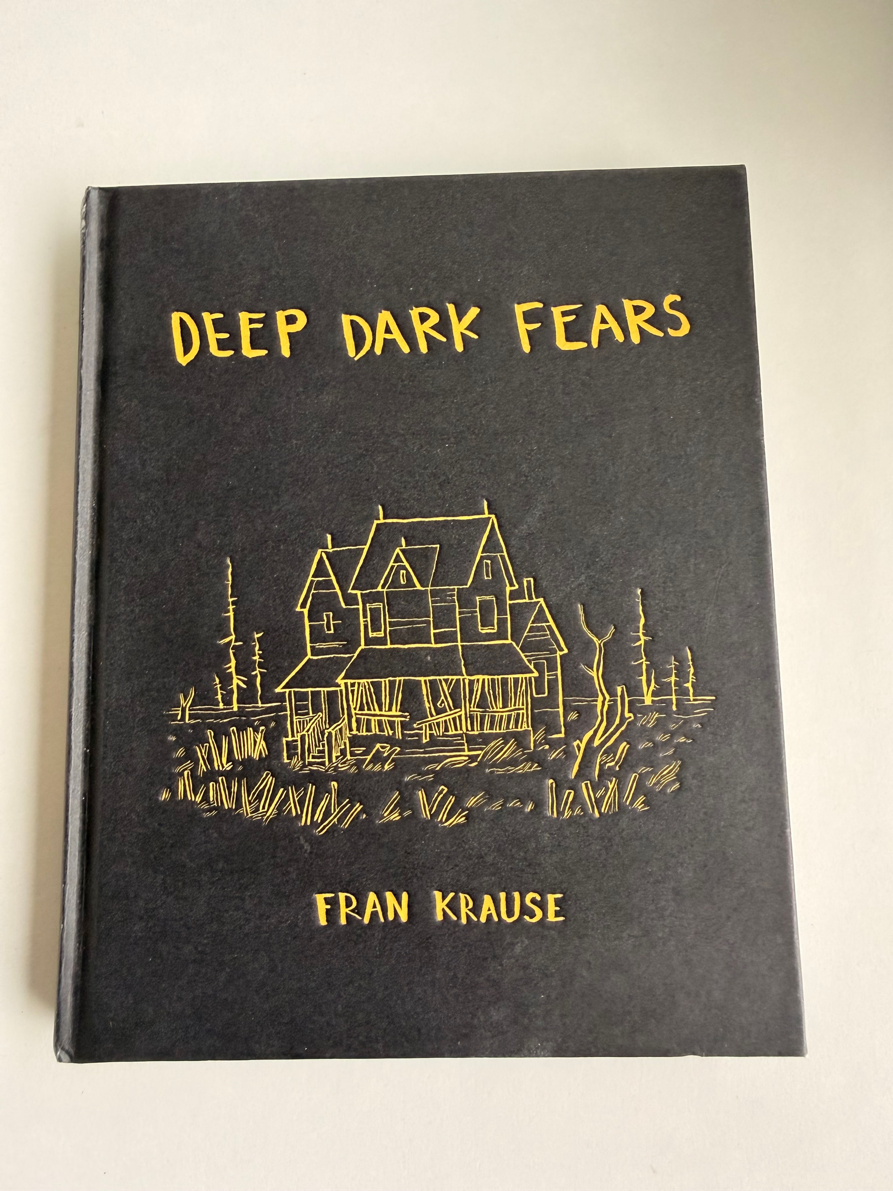Deep Dark Fears by Fran Krause