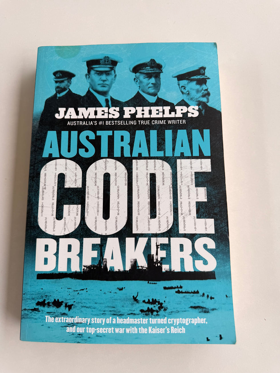Australian Code Breakers by James Phelps