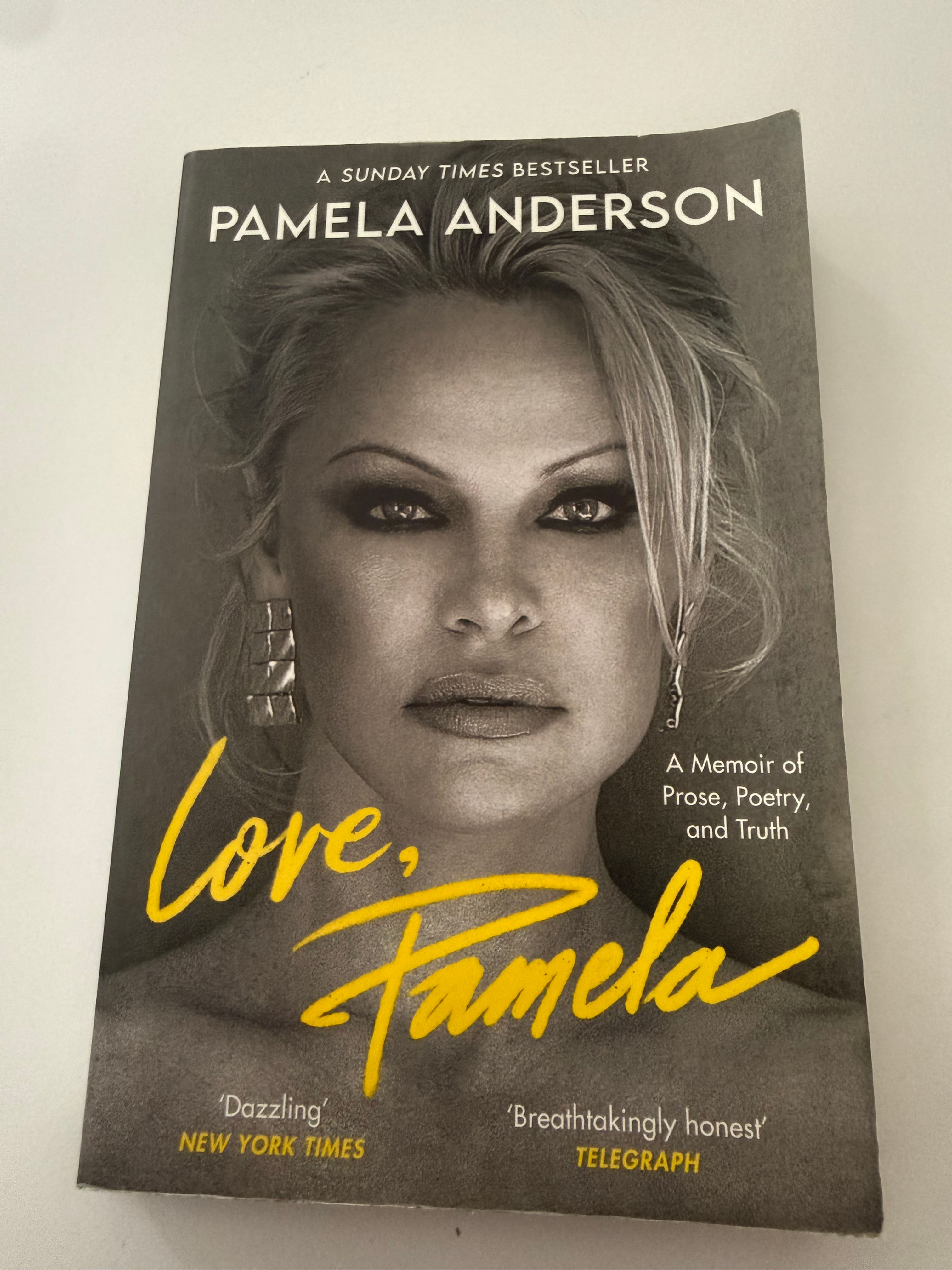 Love, Pamela - A Memoir of Prose, Poetry and Truth by Pamela Anderson