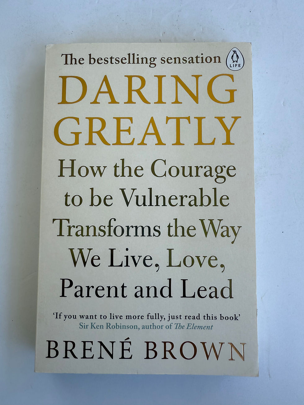 Daring Greatly by Brene Brown