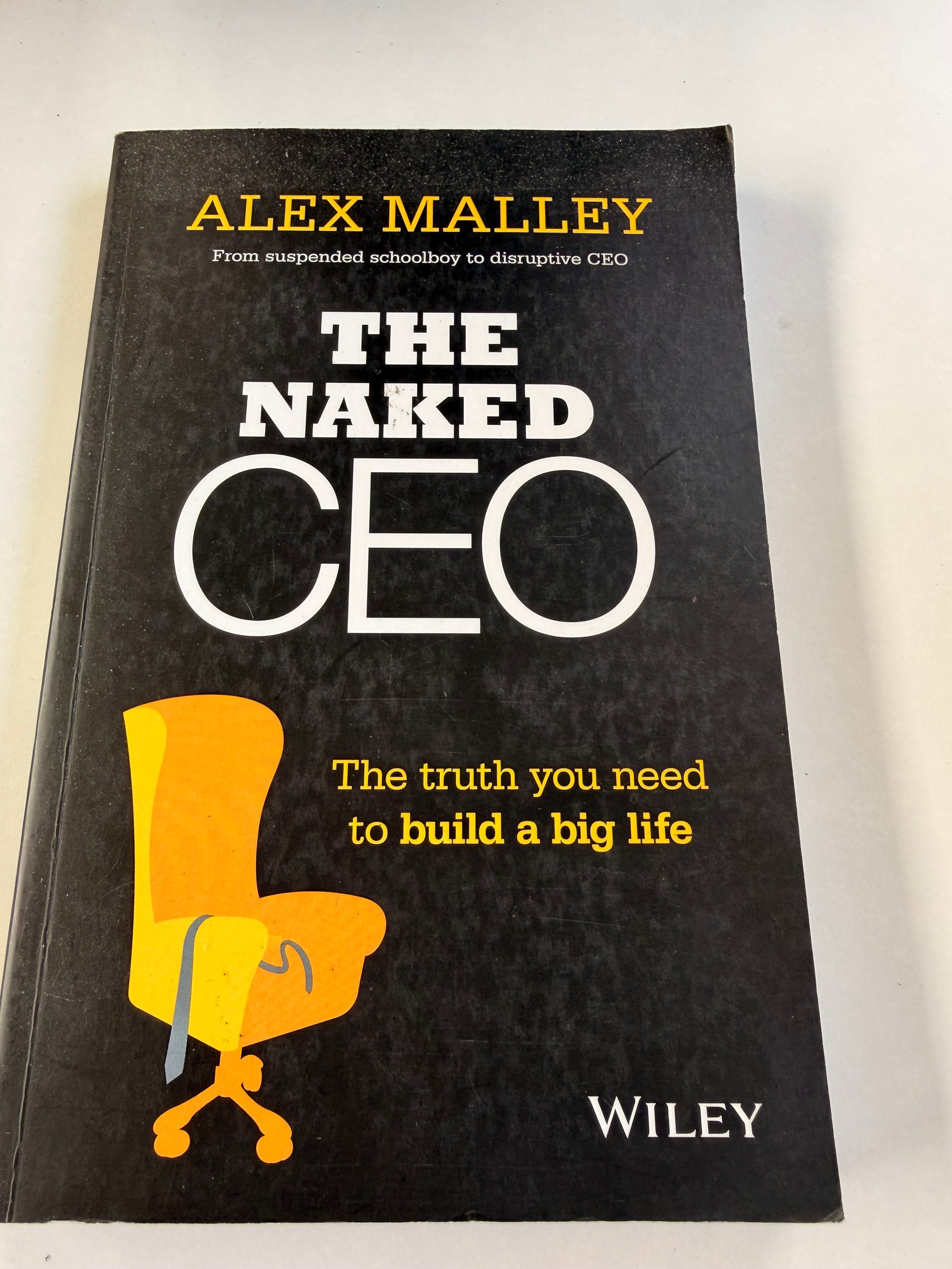 The Naked CEO by Alex Malley
