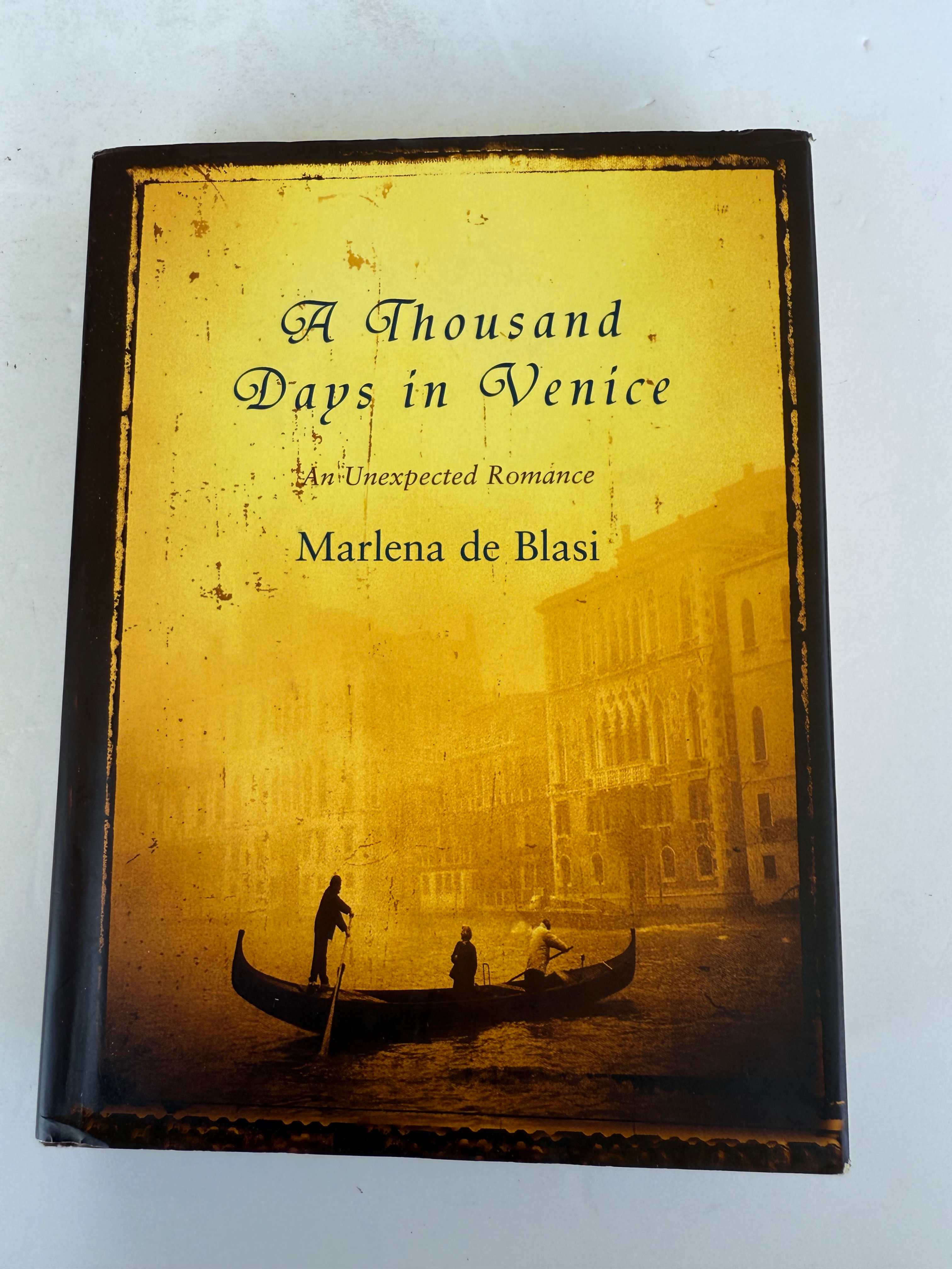 A Thousand Days in Venice by Marlena de Blasi
