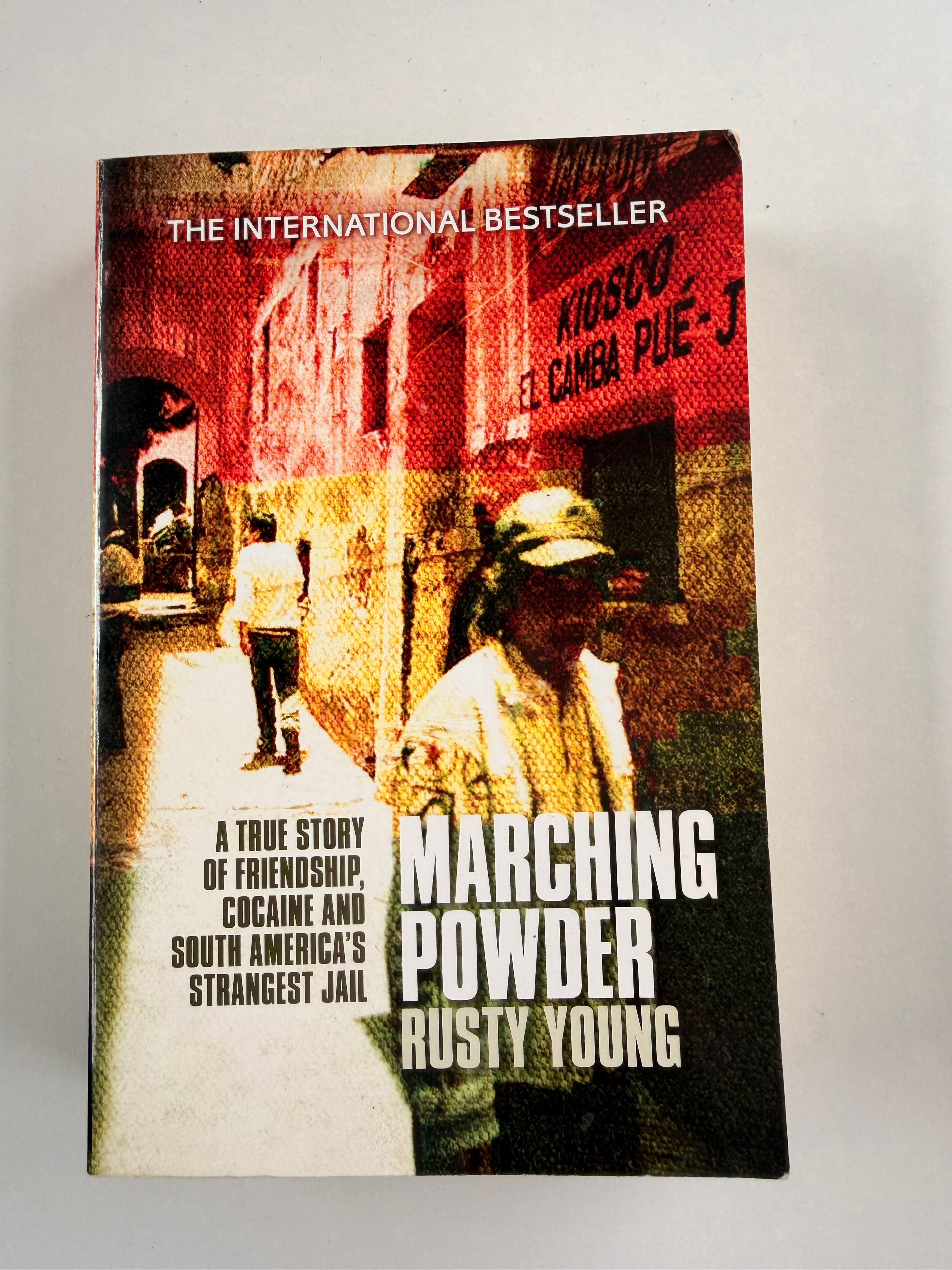 Marching Powder by Rusty Young