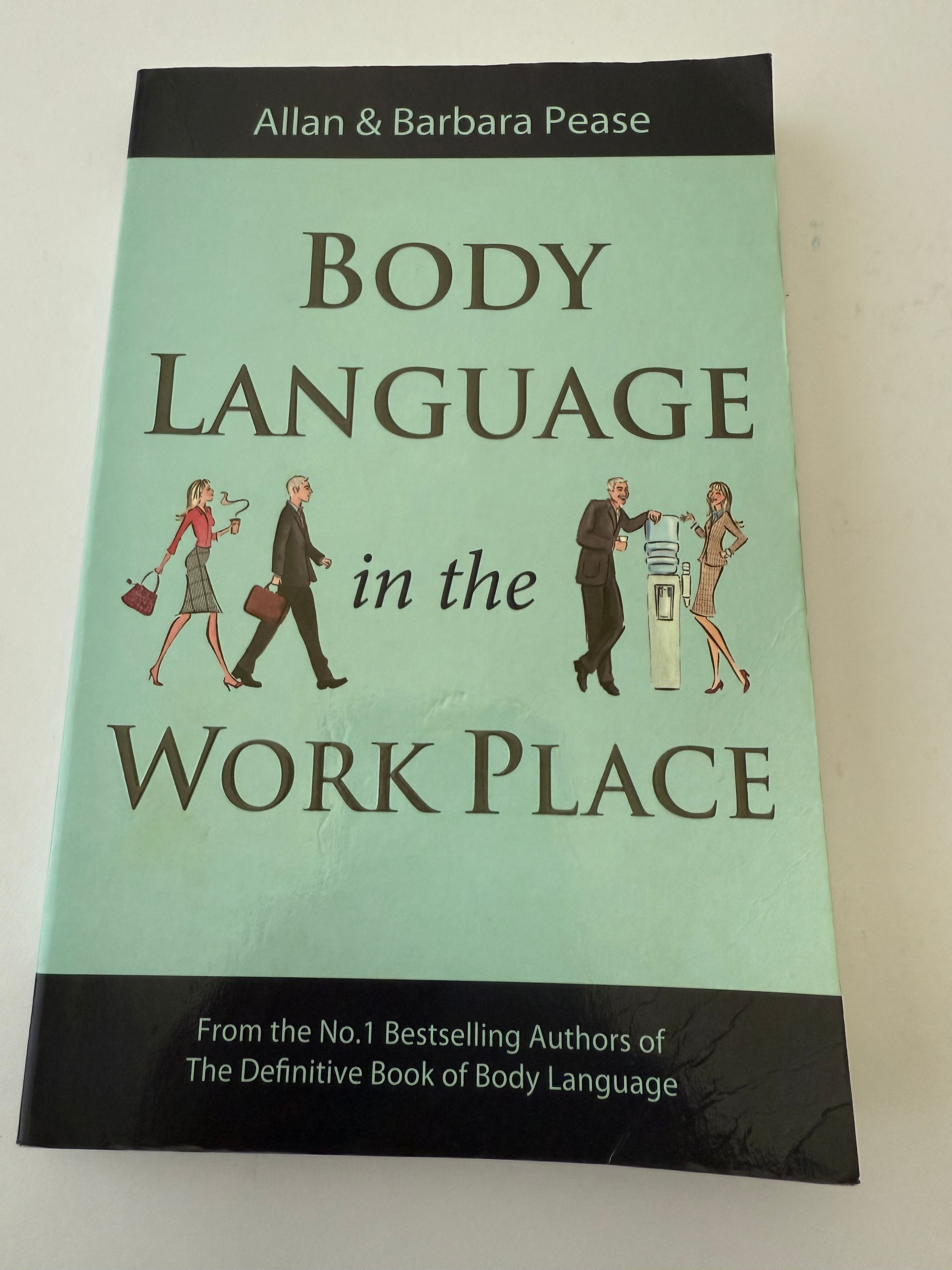 Body Language in the Workspace by Allan and Barbara Pease