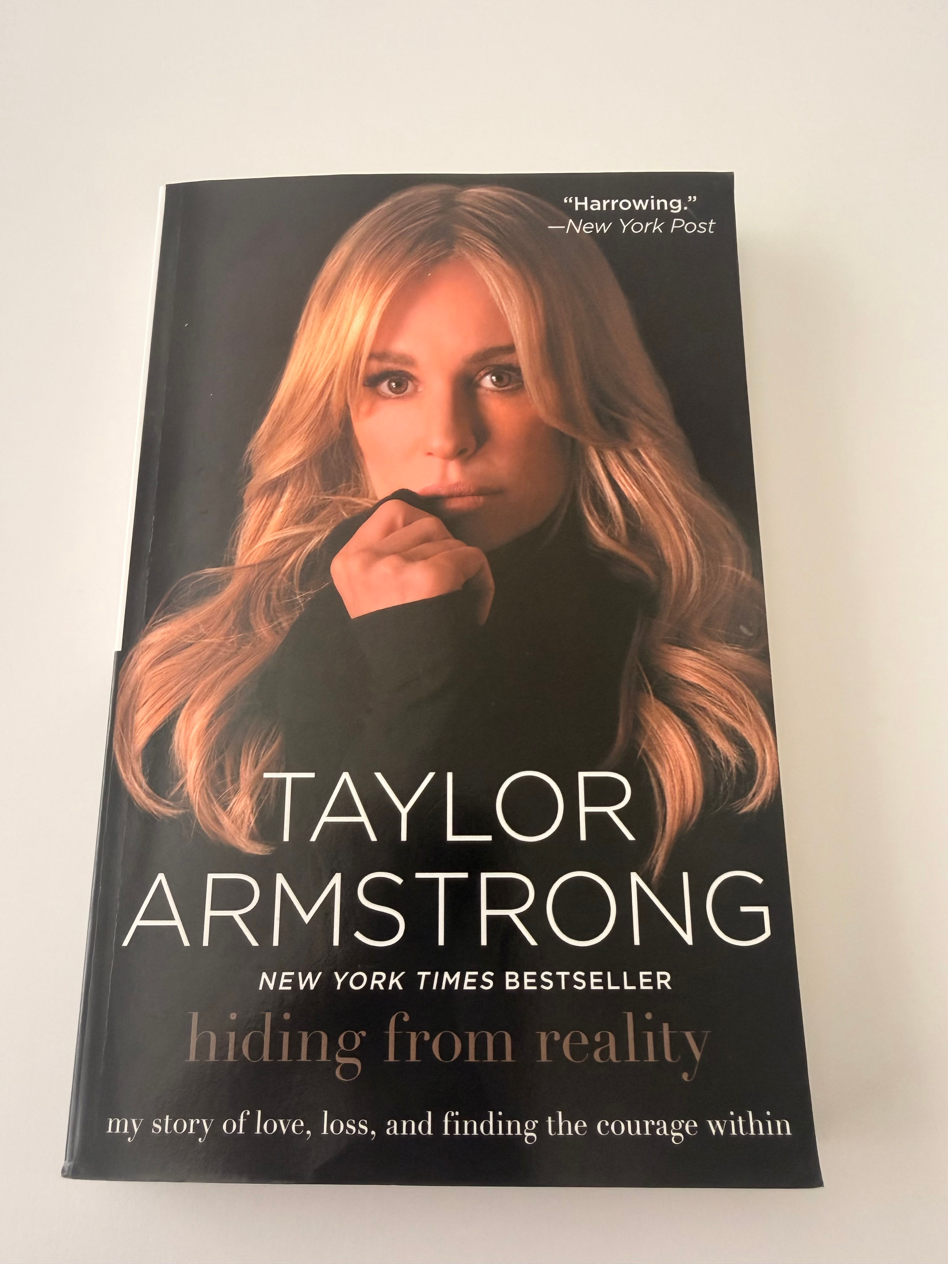 Hiding From Reality by Taylor Armstrong