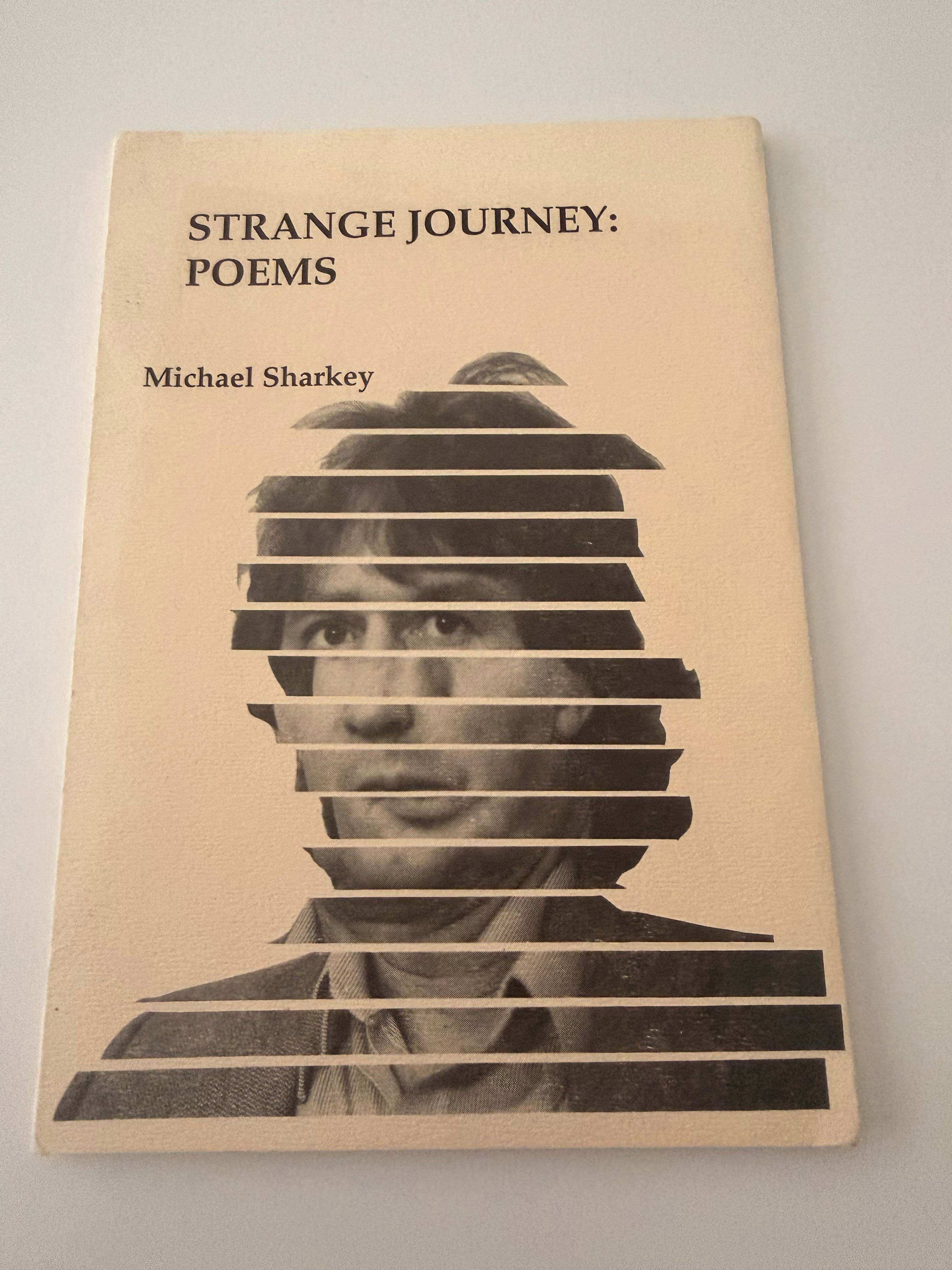 Strange Journey: Poems by Michael Sharkey