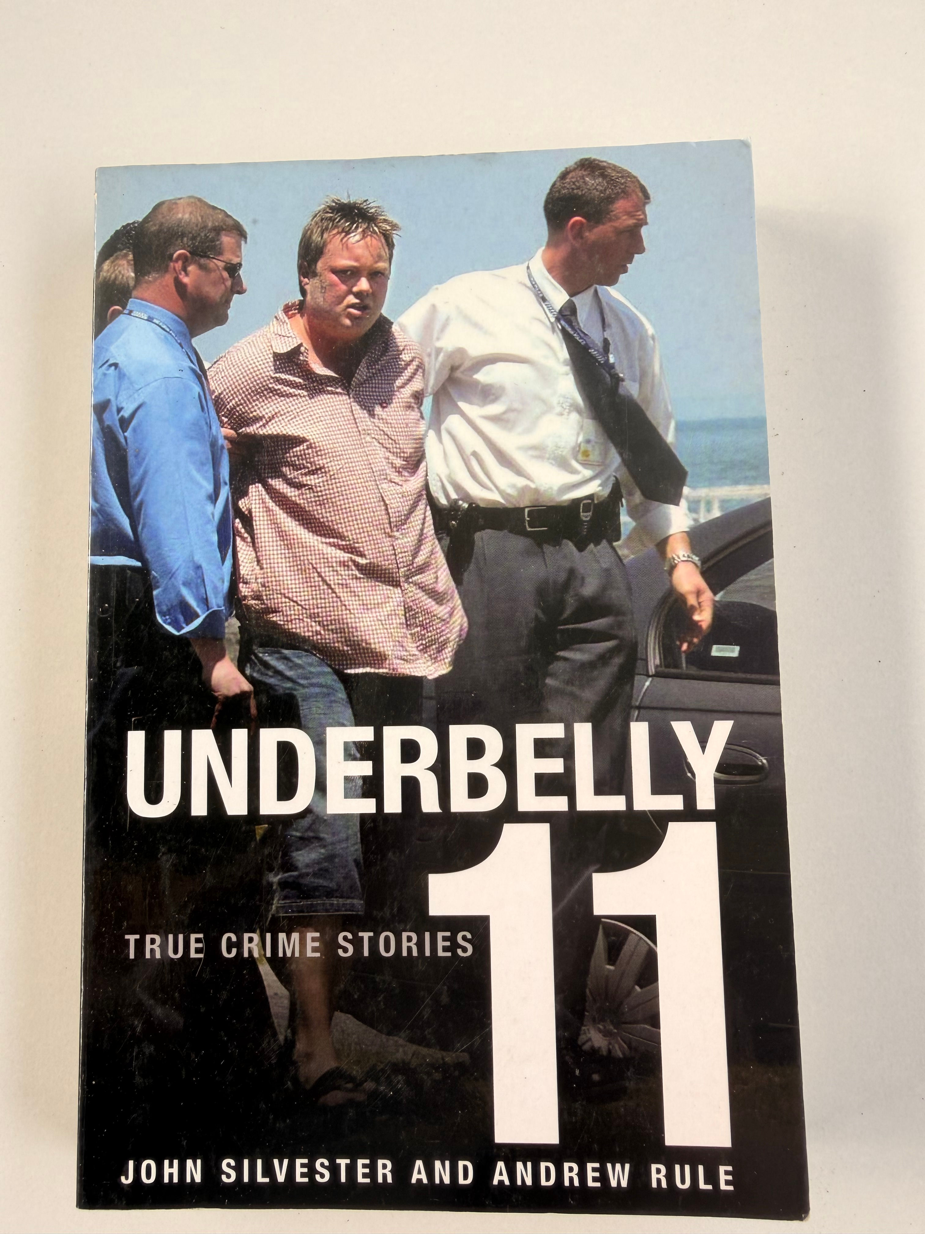Underbelly 11 by John Silvester and Andrew Rule