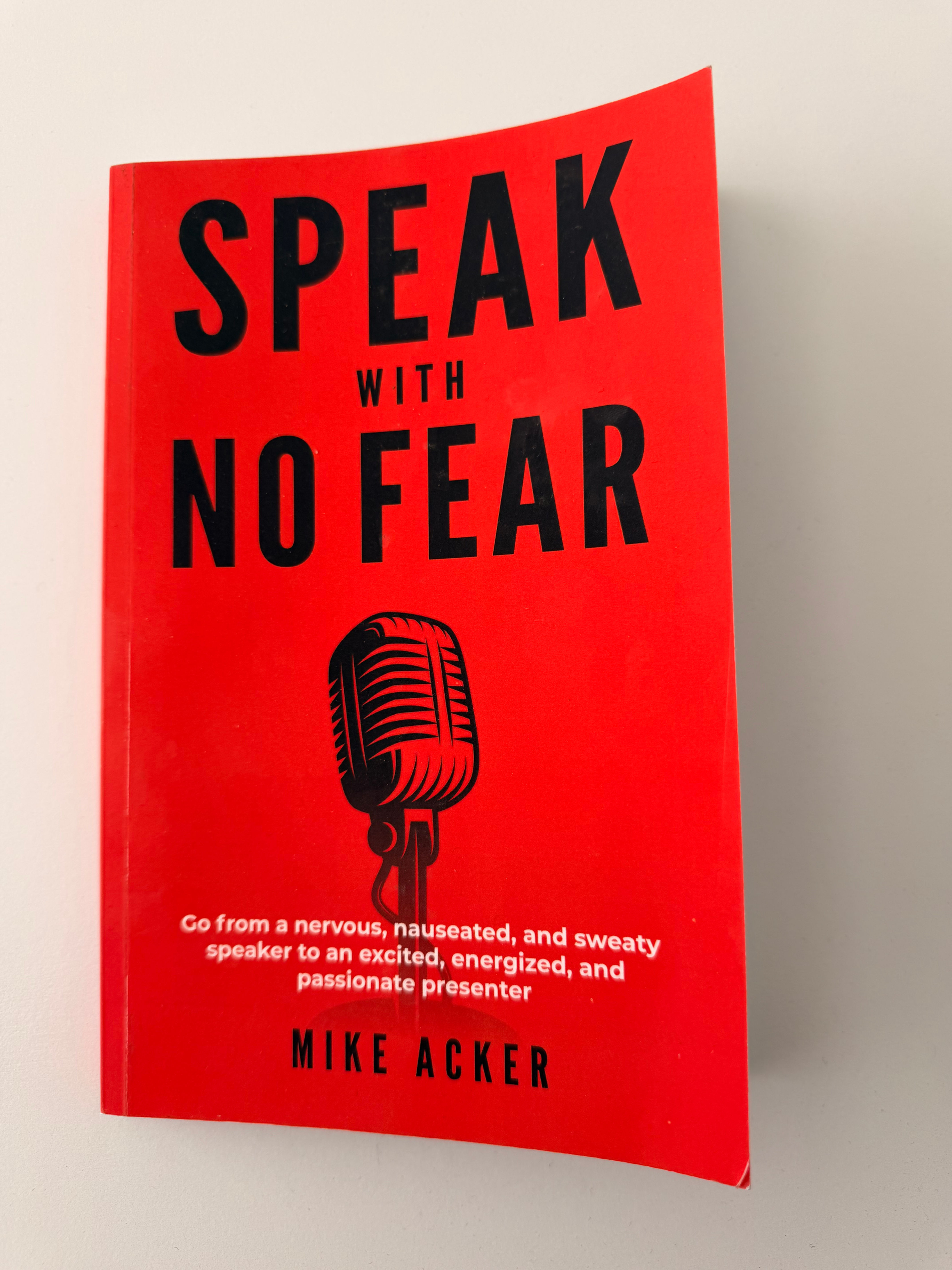 Speak With No Fear with Mike Acker
