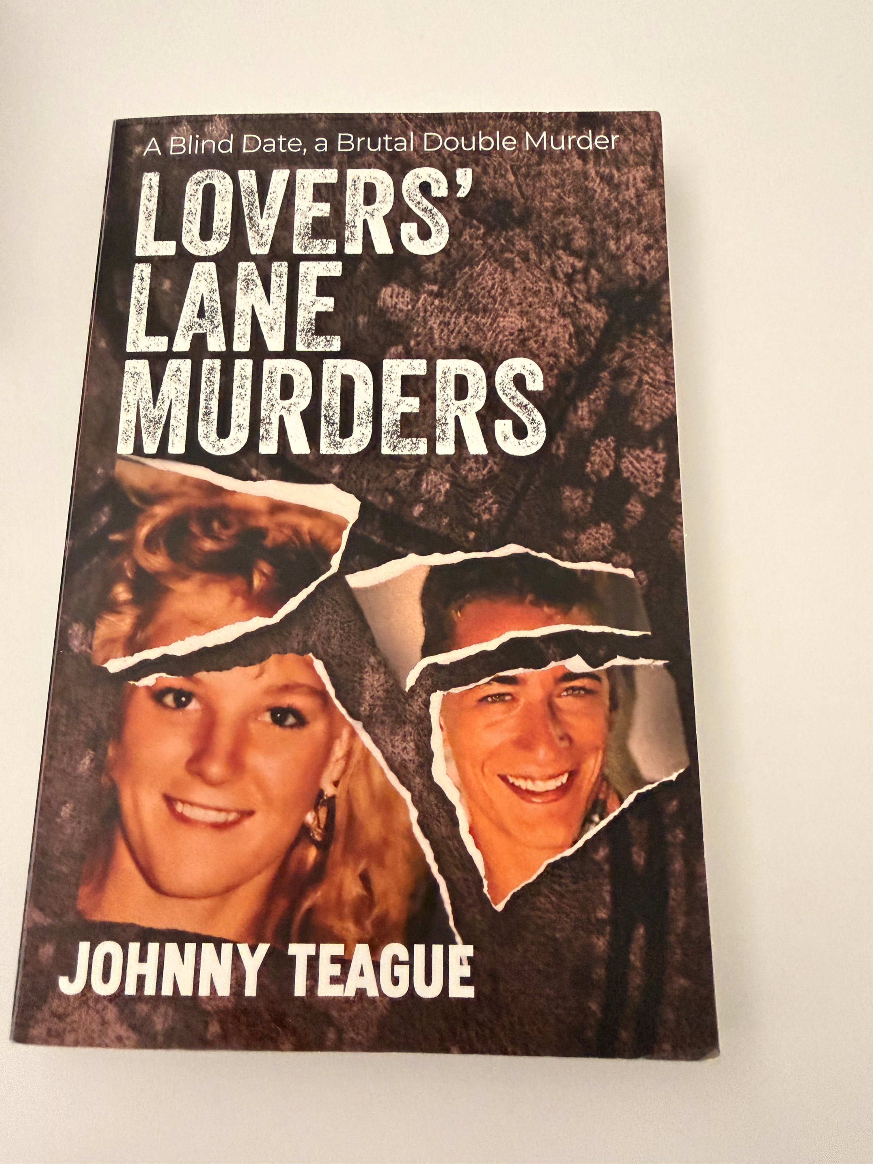 Lovers Lane Murders by Johnnhy Teague
