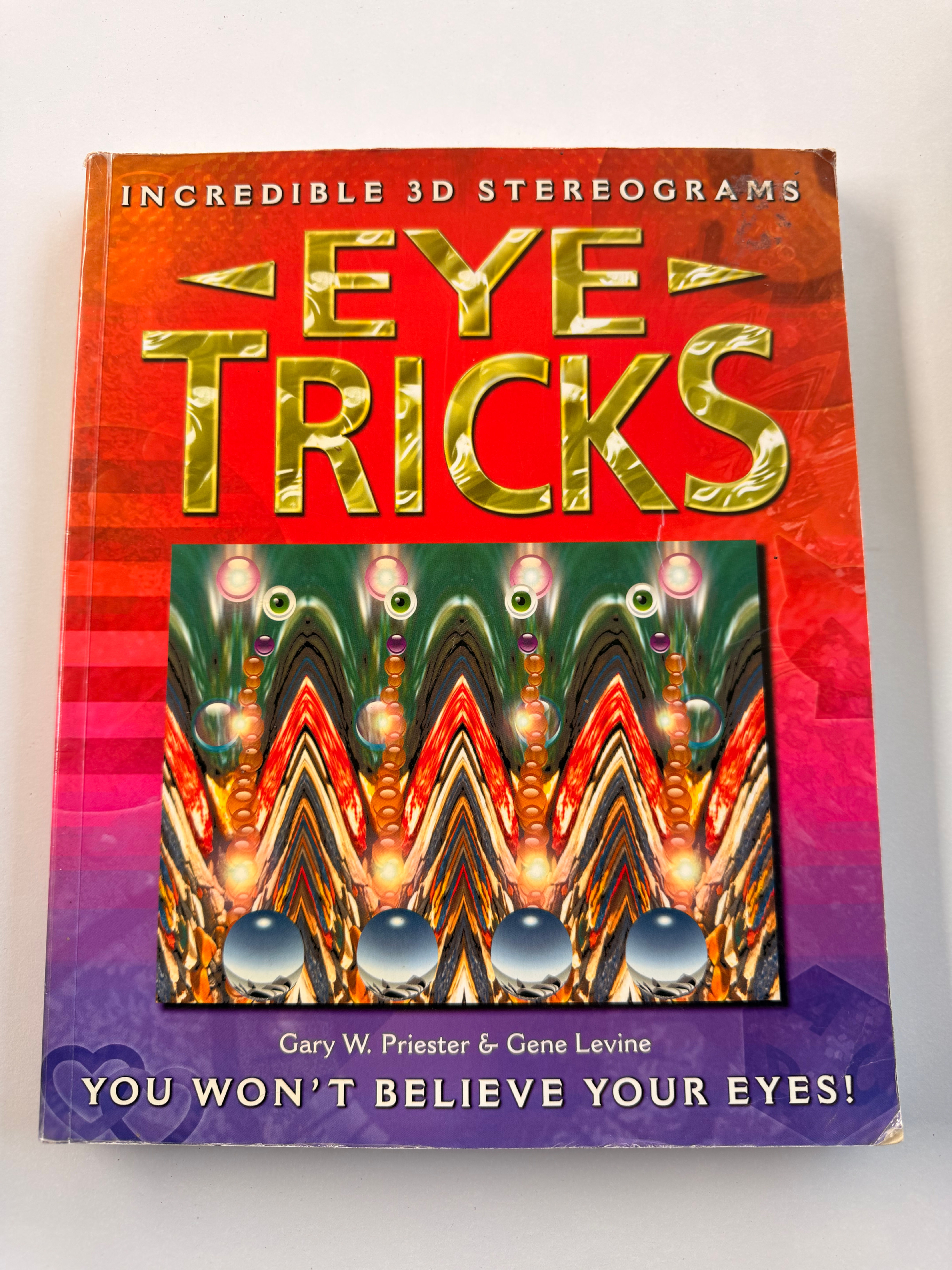 Eye Tricks by Gary W. Priester & Gene Levine