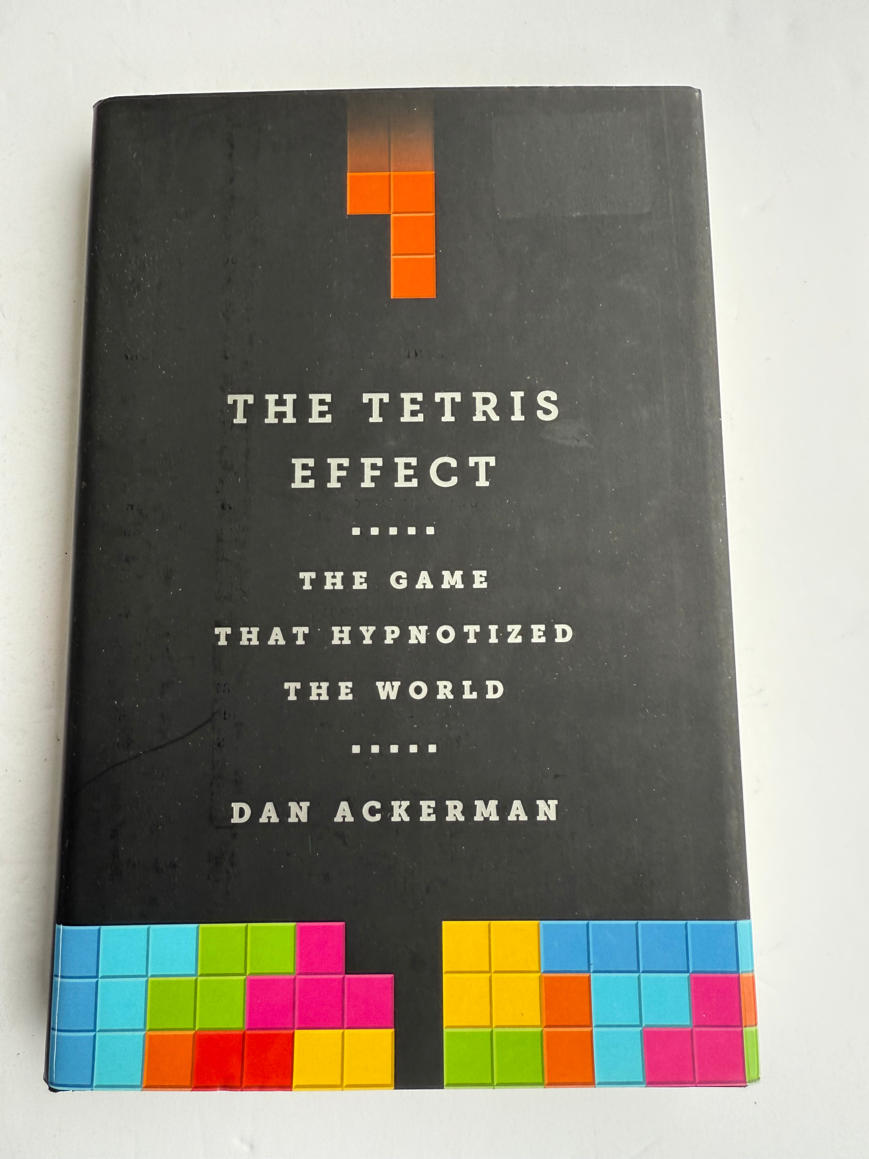 The Tetris Effect - The Game that Hypnotized the World by Dan Ackerman