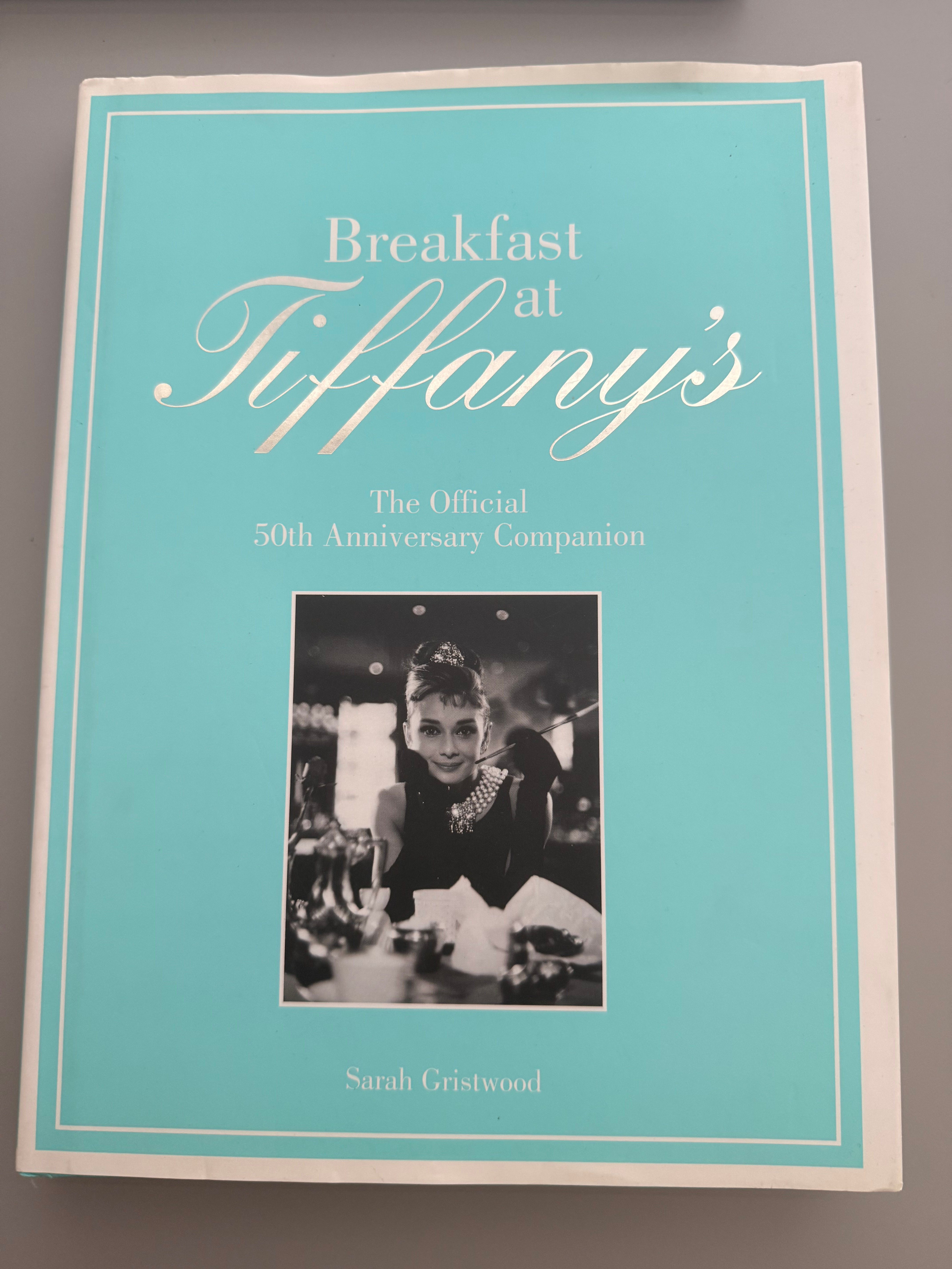Breakfast at Tiffany's - The Official 50th Anniversary Companion