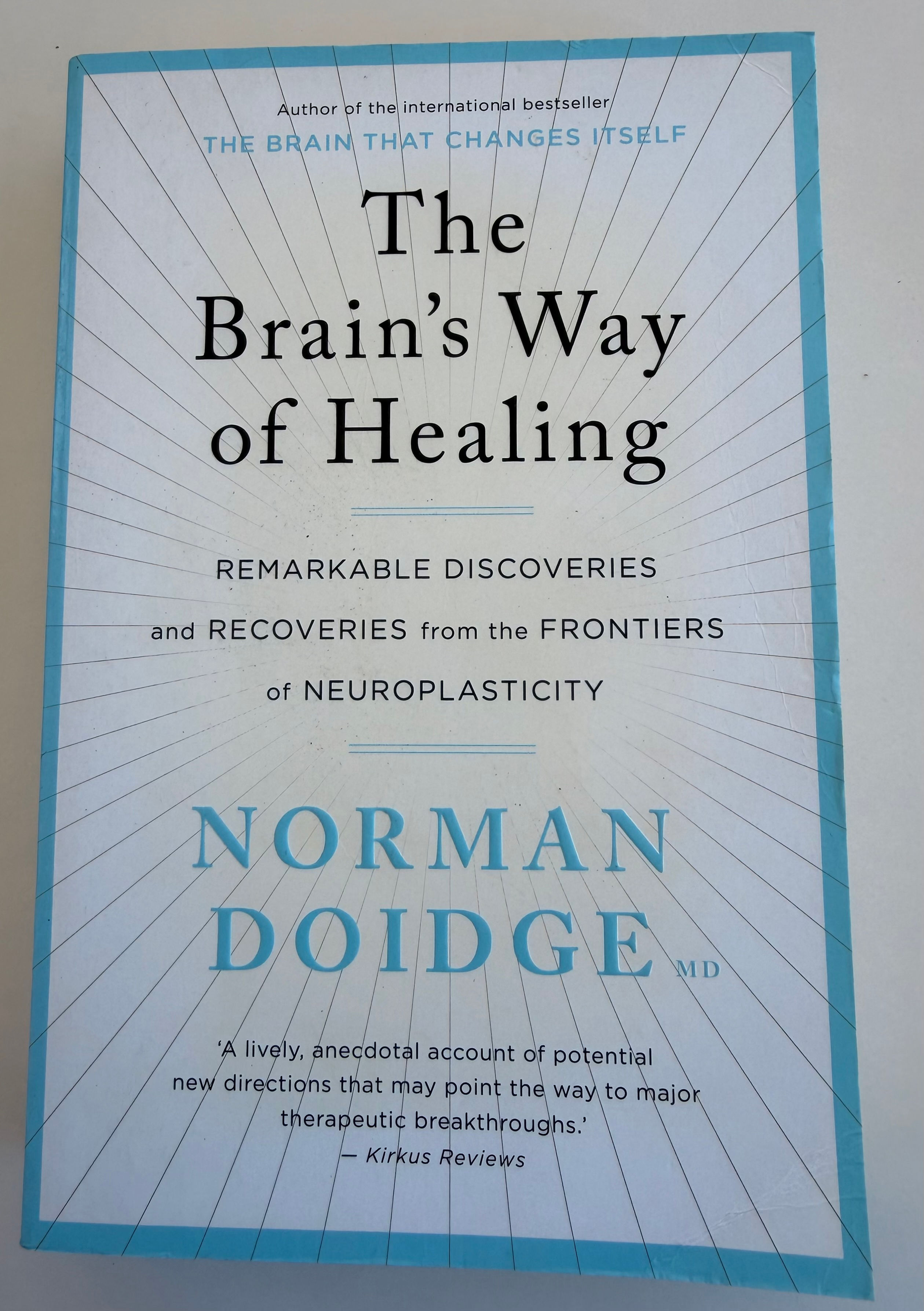 The Brain's Way of Healing by Norman Doidge MD