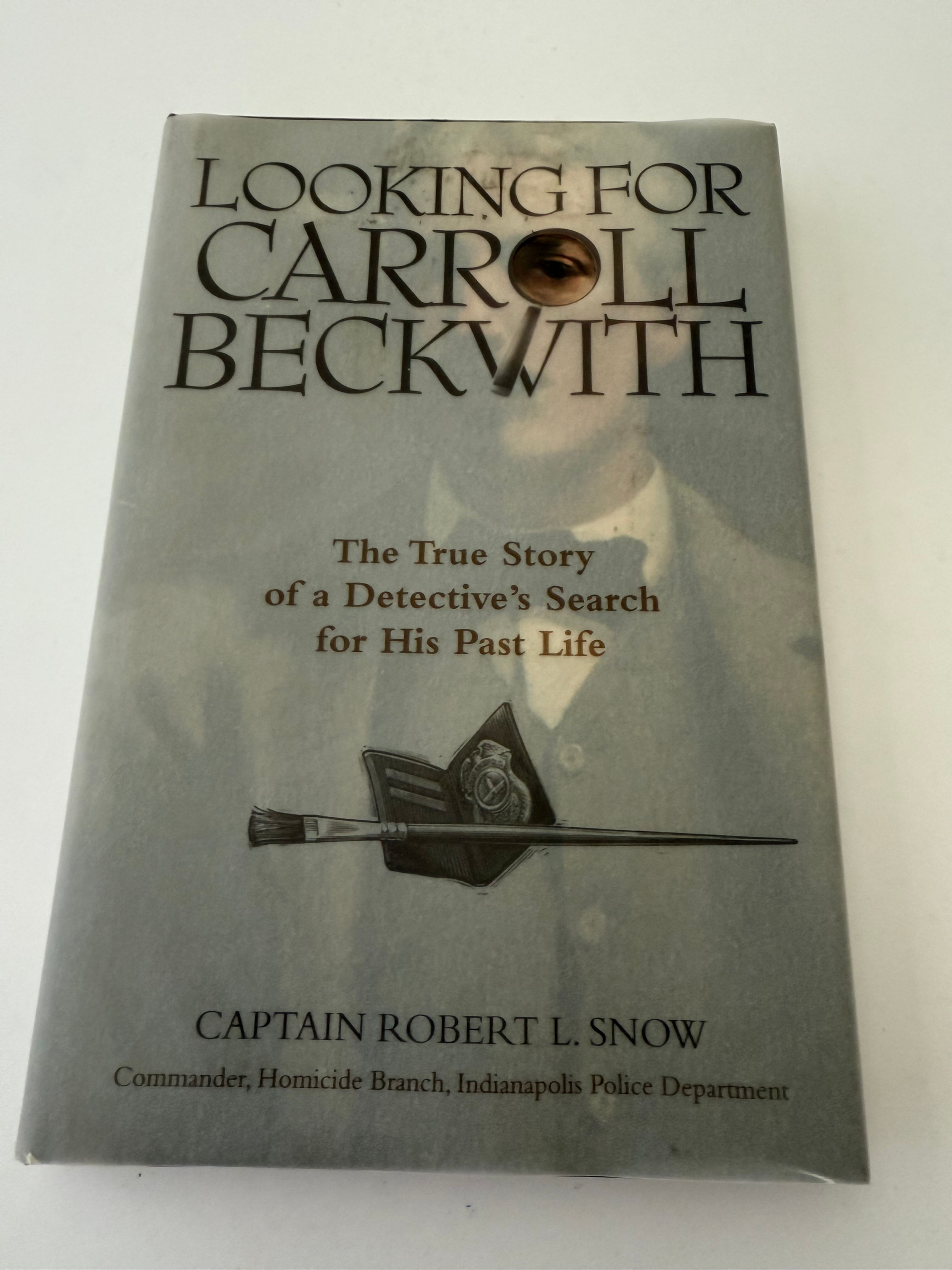 Looking for Carroll Beckwith by Captain Robert Snow