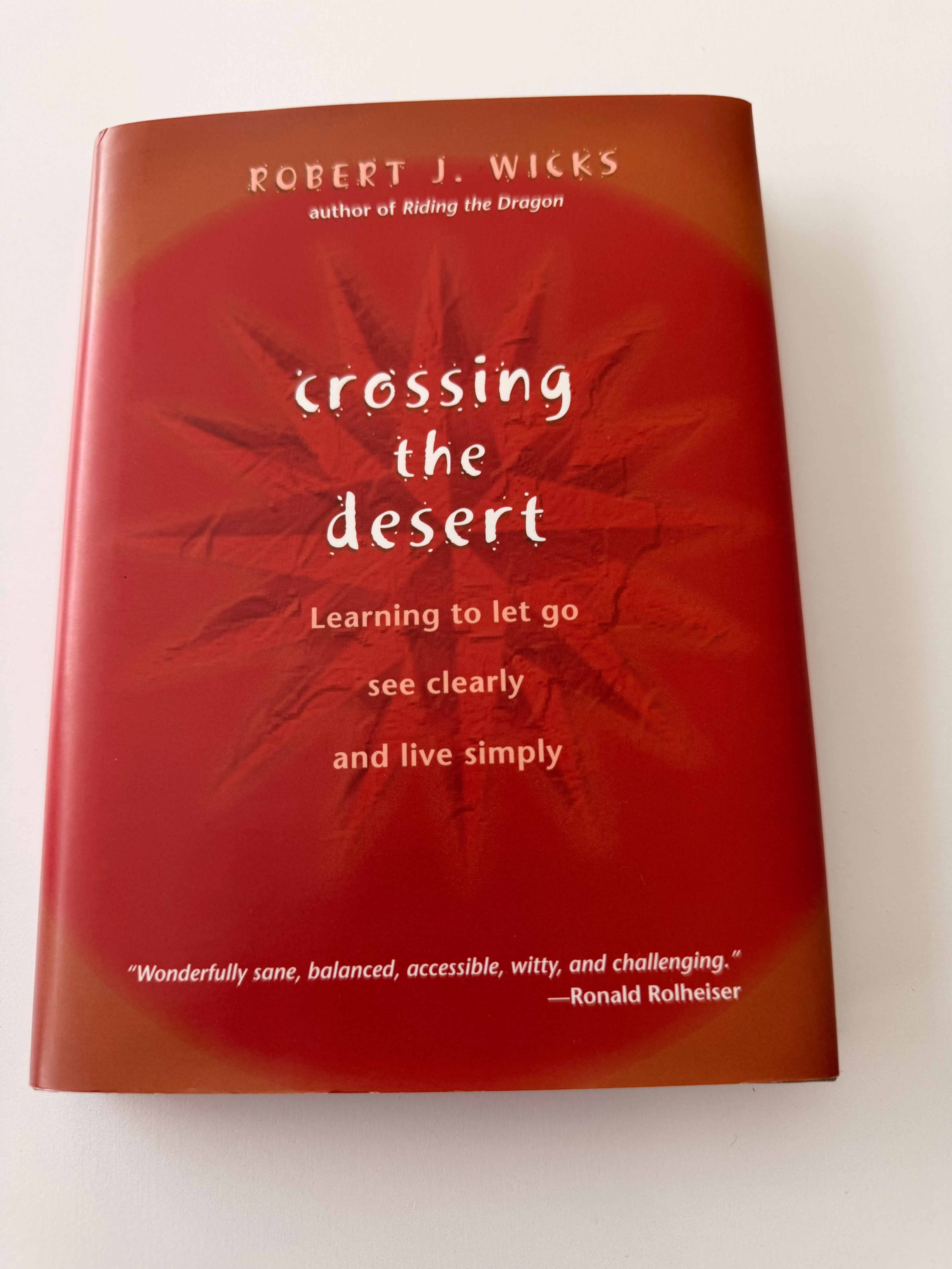 Crossing The Desert by Robert J. Wicks