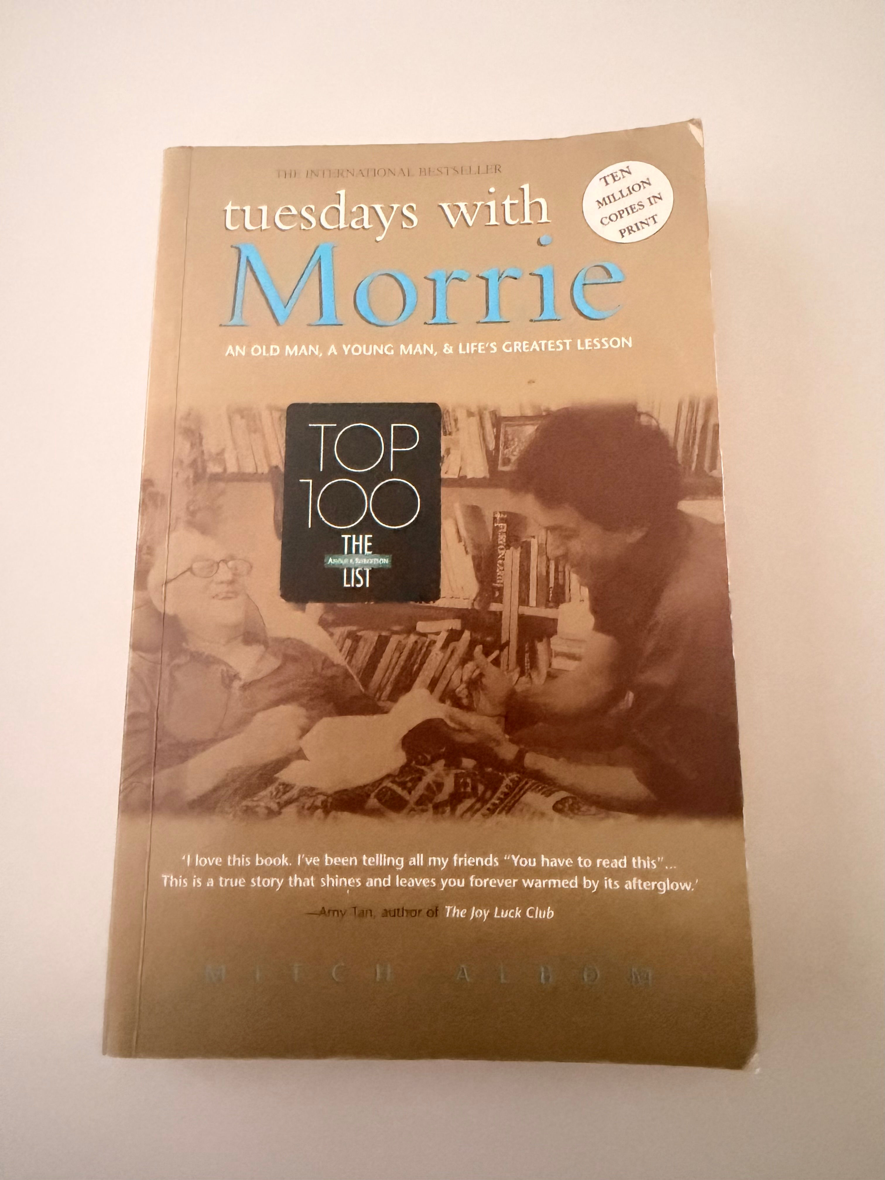 Tuesdays With Morrie by Mitch Albom