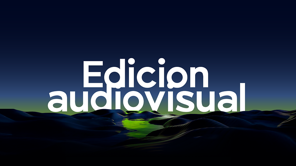 Edicion audiovisual_Mesa de trabajo 1.png