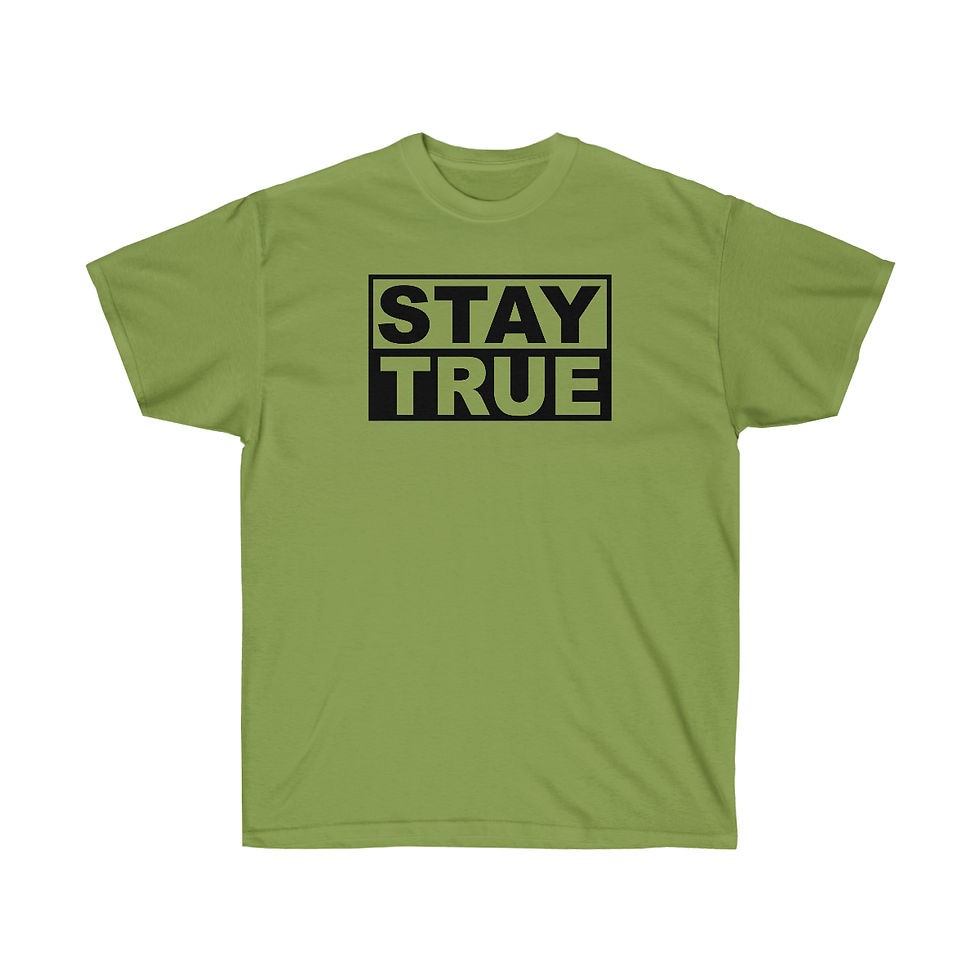 Thumbnail: "Stay True" T-Shirt