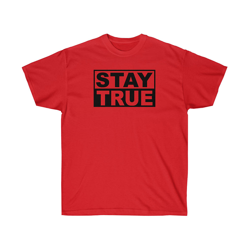 Thumbnail: "Stay True" T-Shirt
