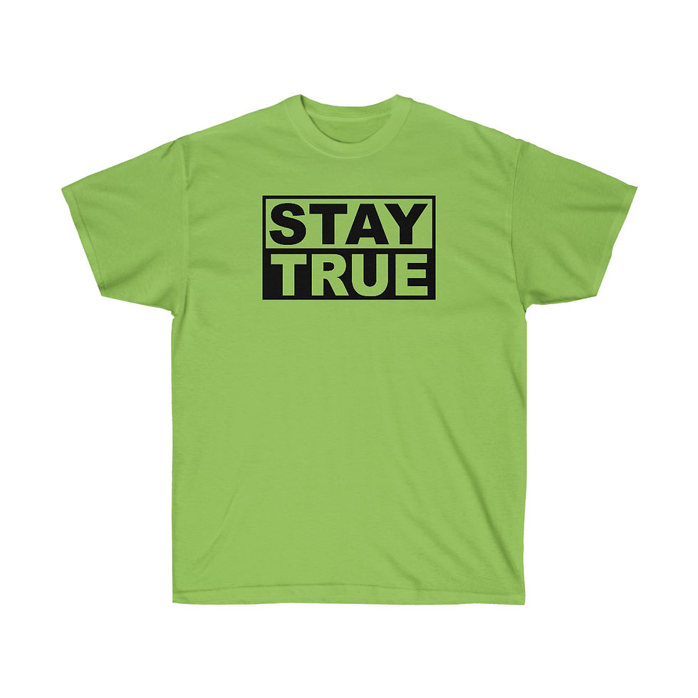 Thumbnail: "Stay True" T-Shirt