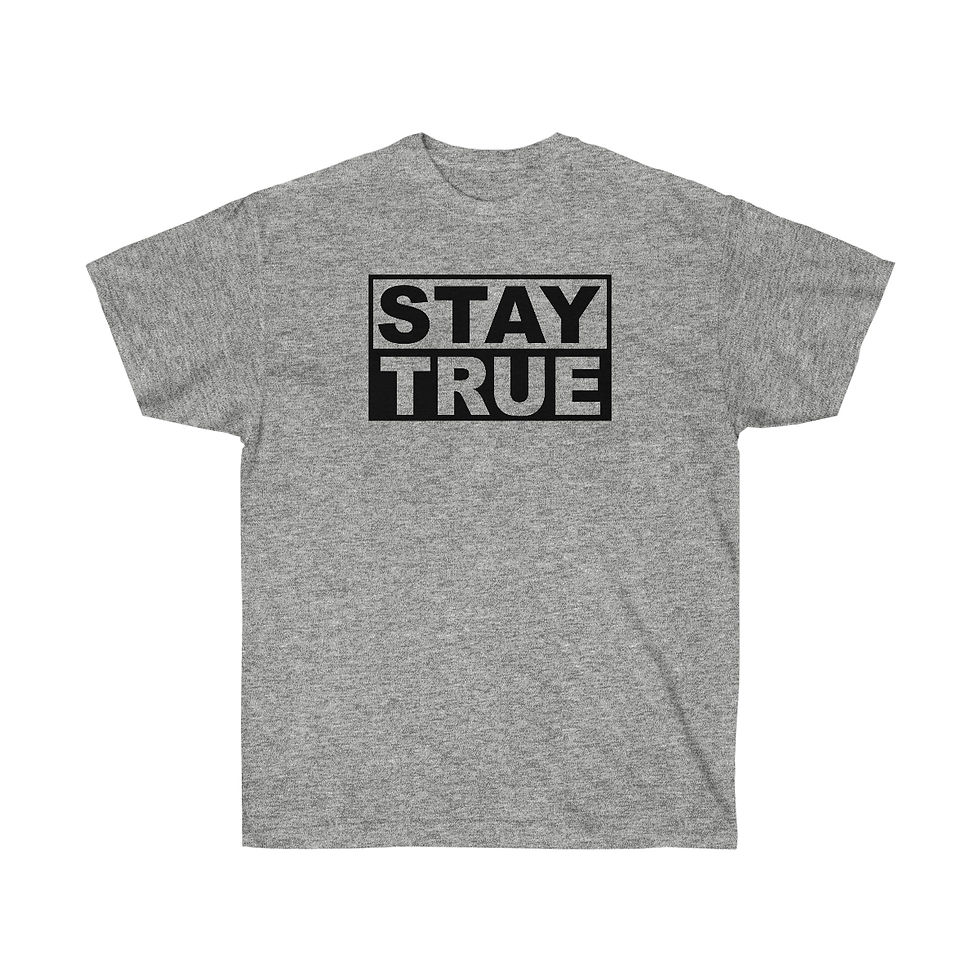 Thumbnail: "Stay True" T-Shirt