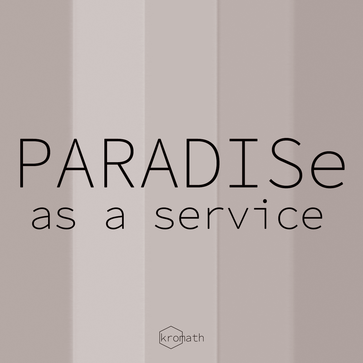 PARADISe as a service