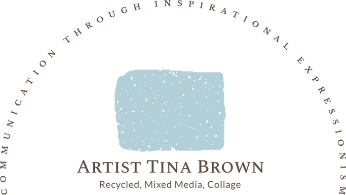 Communication Through Inspirational expressionism is the theme of artist Tina Brown. She works with recycled, mixed media and collage to create wonderful pieces of art
