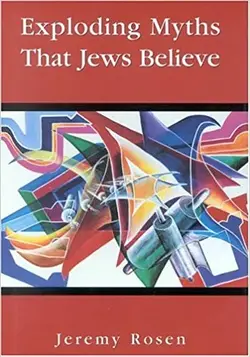 Exploding-Myths-That-Jews-Believe