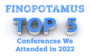 A Look Back at the Top 5 Conferences Finopotamus Attended in 2022
