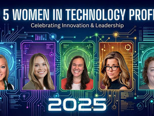 The Top 5 “Women in Technology” Profiles of 2025