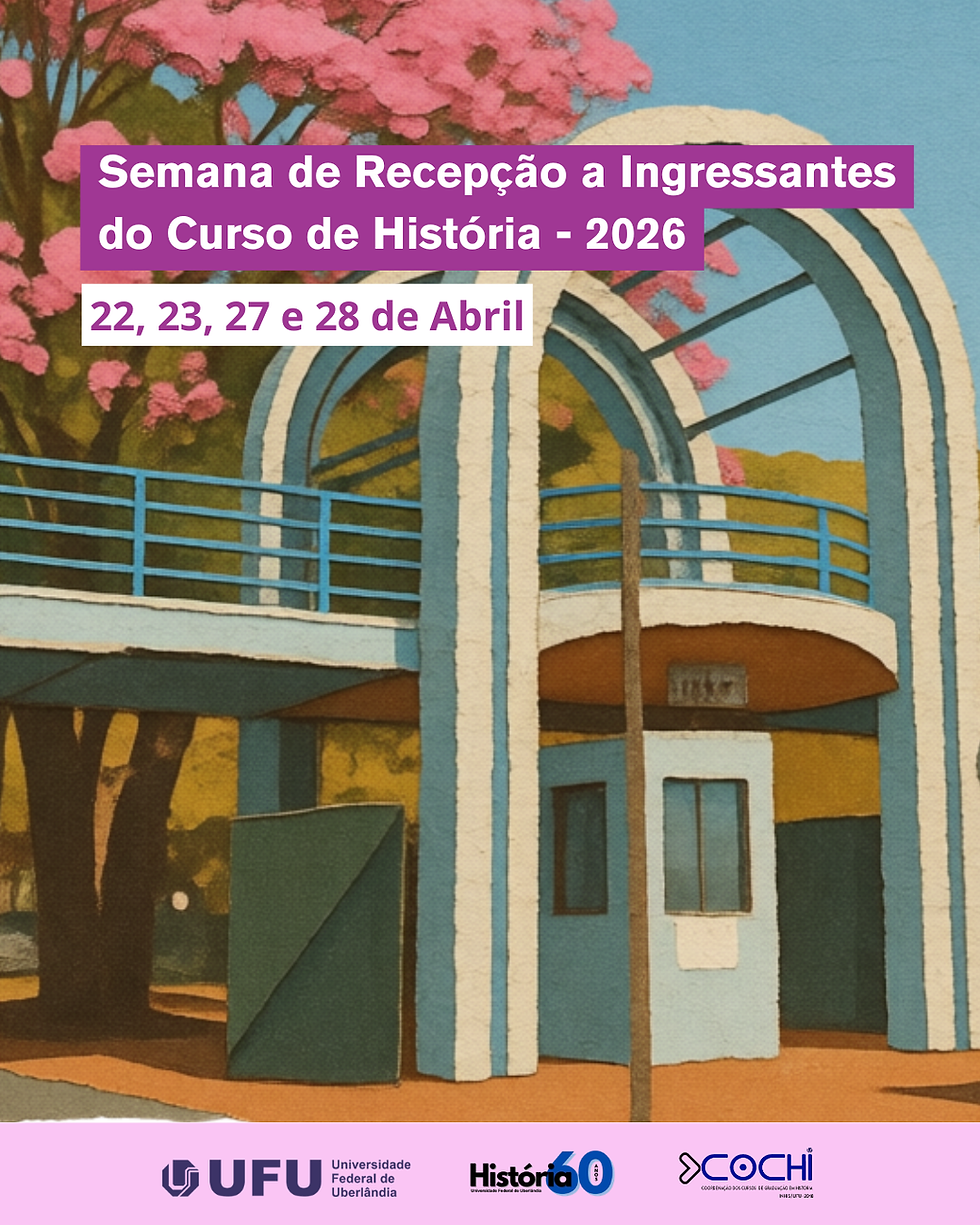 Semana de Recepção a Ingressantes do curso de História - 2026