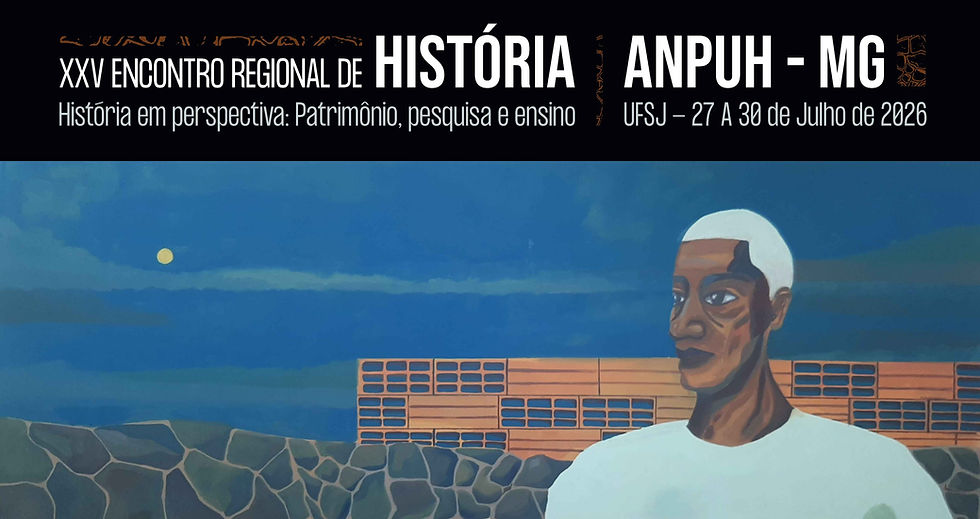XXV Encontro Regional de História da ANPUH-MG - “História em perspectiva: patrimônio, pesquisa e ensino”