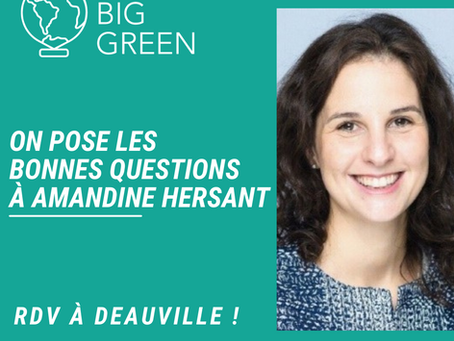 Interview Amandine Hersant - Planète Urgence - The Big Green du 12 au 14 octobre 