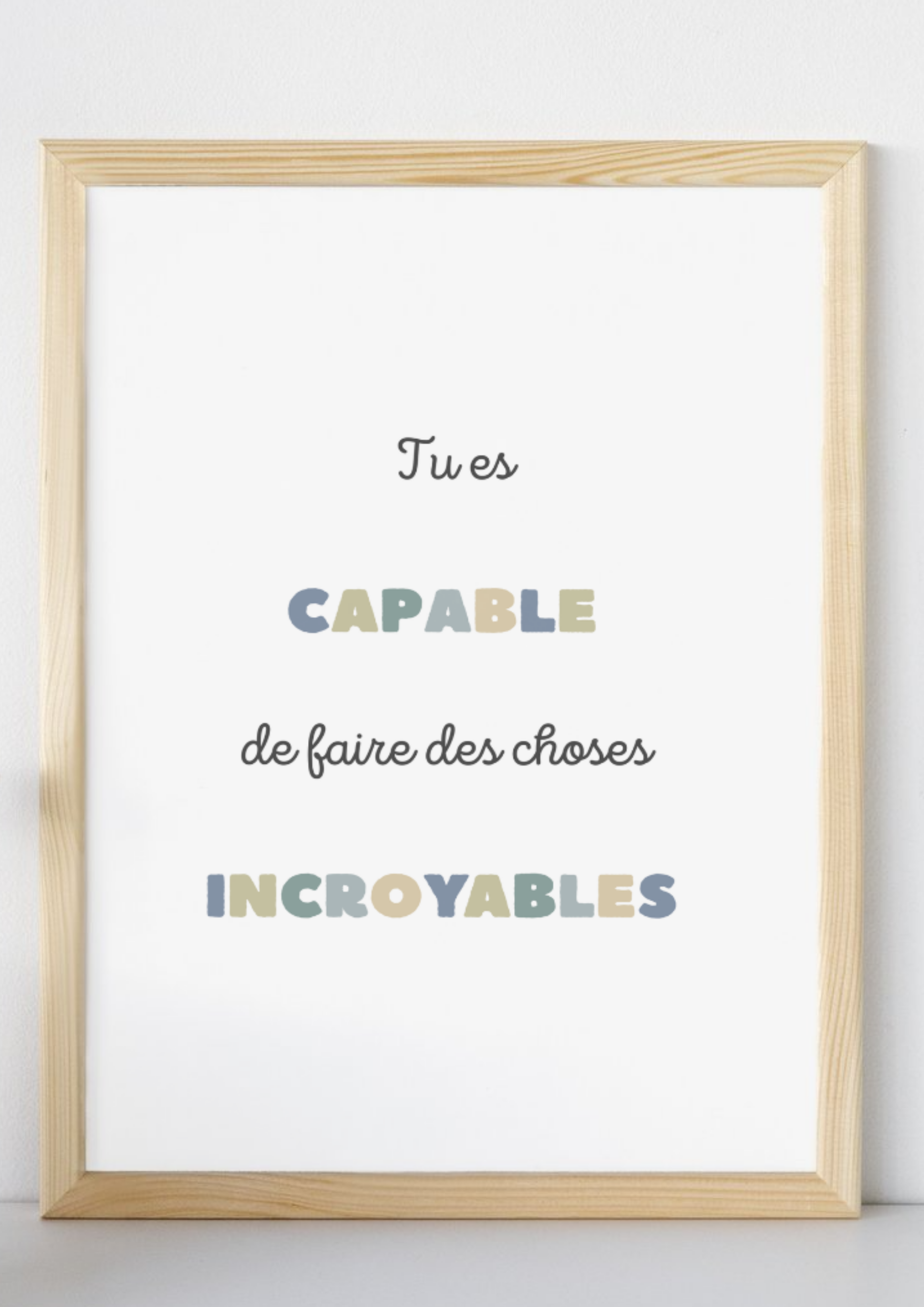 Affiche affirmation positive Tu es capable de faire des choses incroyables