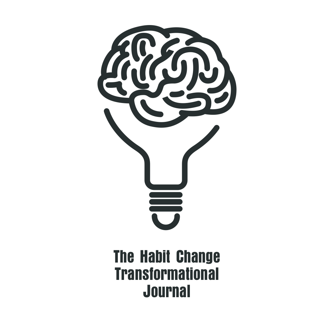 Habit Change Transformational Journal