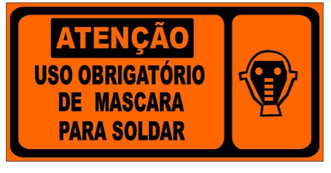 Placa de Atenção Uso Obrigatório Máscara para Soldar