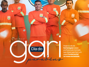 Parabéns aos nossos garis!