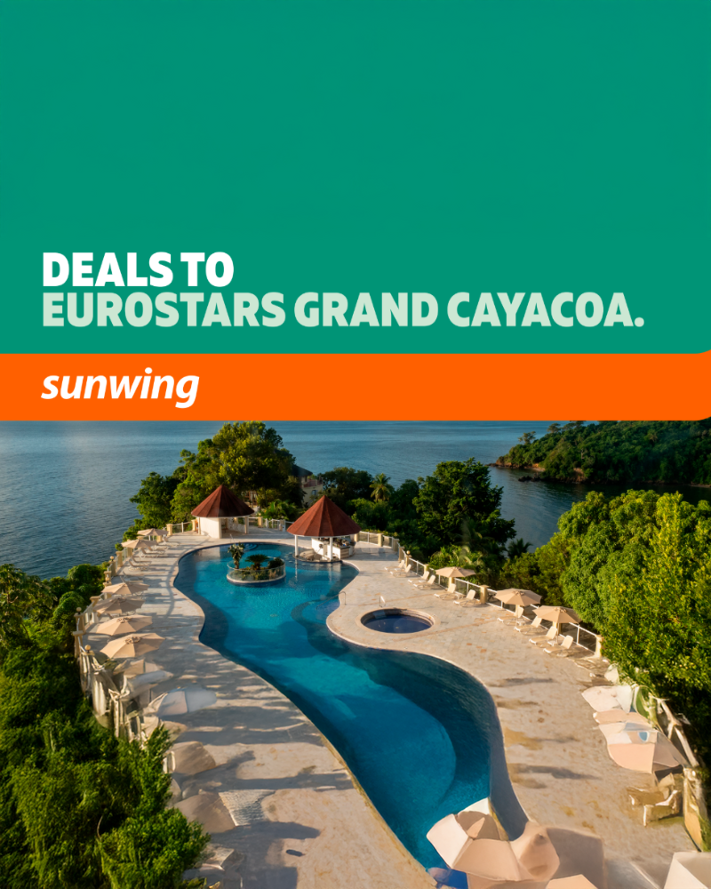 Sunwing ad over aerial view of resort infinity pool by tropical coastline, with text Deals to Eurostars Grand Cayacoa.